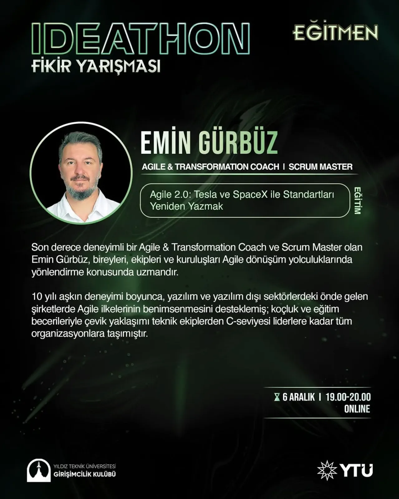 YTÜ Girişimcilik Kulübü'nden Agile 2.0 Eğitimi: Tesla ve SpaceX Standartlarında Bir Dönüşüm YTÜ Girişimcilik Kulübü'nden Agile 2.0 Eğitimi: Tesla ve SpaceX Standartlarında Bir Dönüşüm