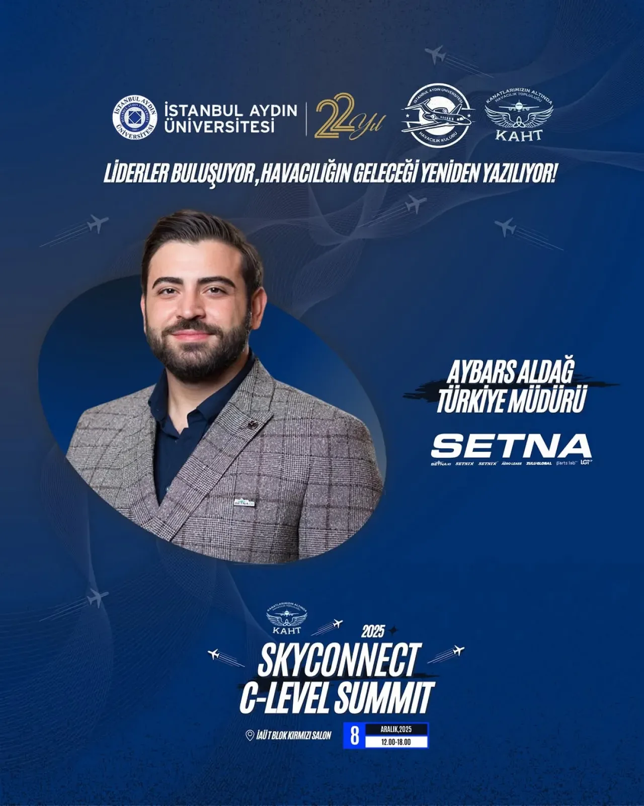 SkyConnect C Level Summit 2025'te SETNA Türkiye Müdürü Aybars Aldağ Konuşacak SkyConnect C Level Summit 2025'te SETNA Türkiye Müdürü Aybars Aldağ Konuşacak