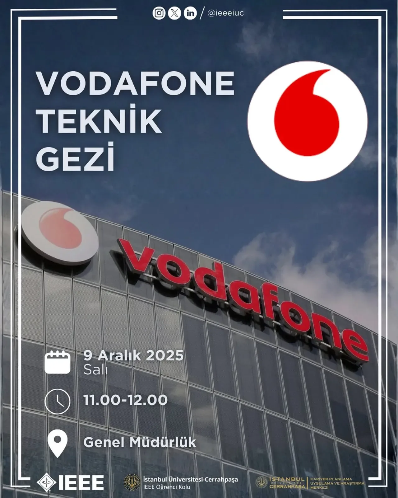 IEEE İstanbul Üniversitesi-Cerrahpaşa Öğrencileri Vodafone Teknik Gezisinde IEEE İstanbul Üniversitesi-Cerrahpaşa Öğrencileri Vodafone Teknik Gezisinde