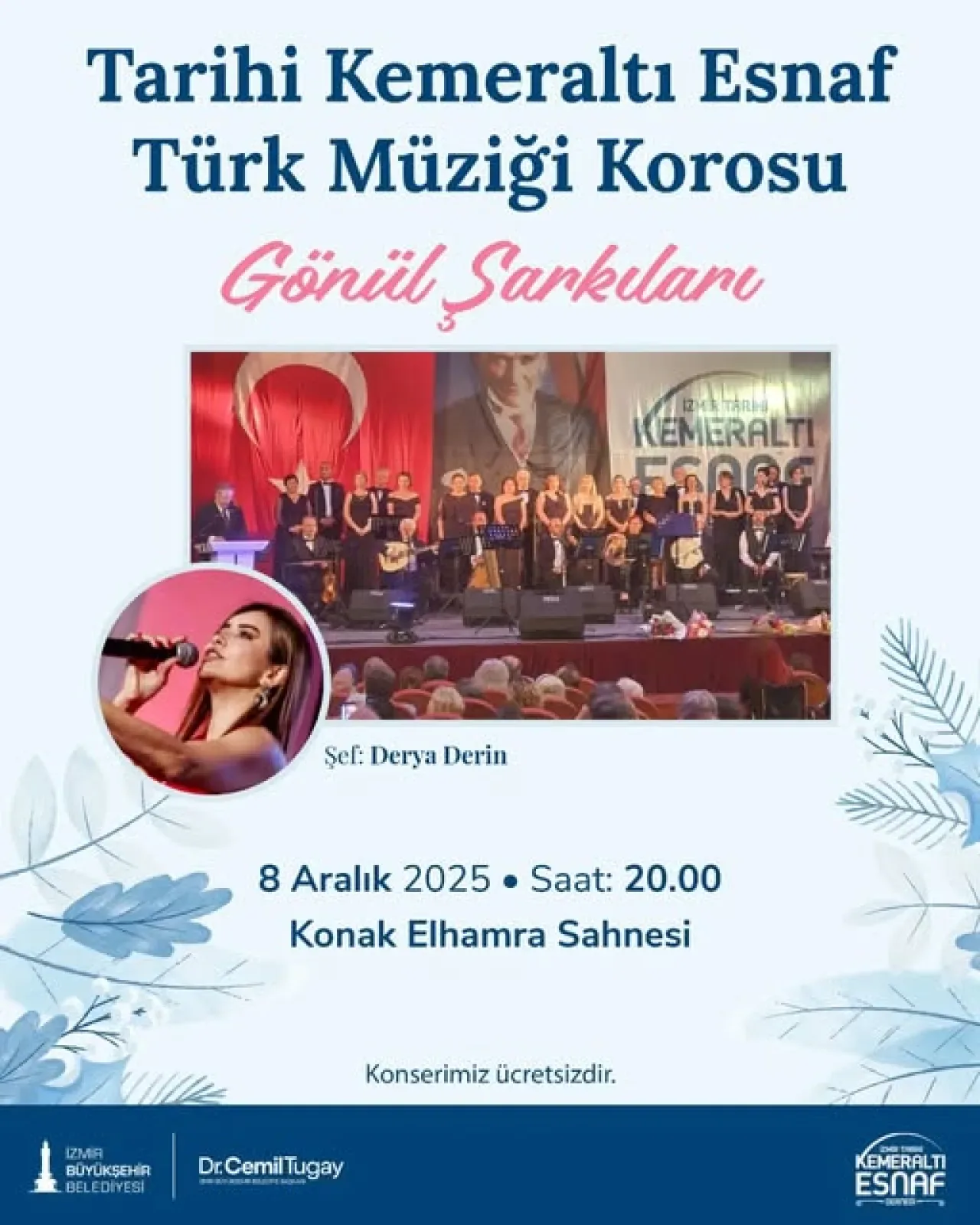 İzmir'de Türk Müziği Rüzgarı: Tarihi Kemeraltı Esnaf Korosu 8 Aralık'ta Sahne Alacak İzmir'de Türk Müziği Rüzgarı: Tarihi Kemeraltı Esnaf Korosu 8 Aralık'ta Sahne Alacak