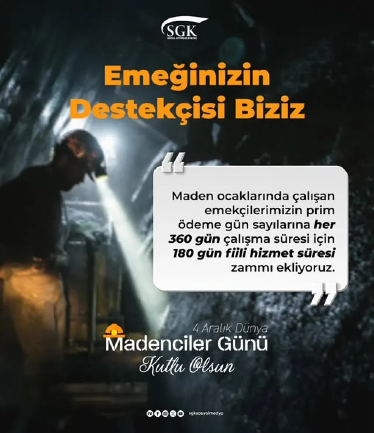 SGK'dan Madencilerimize Fiili Hizmet Süresi Desteği SGK'dan Madencilerimize Fiili Hizmet Süresi Desteği