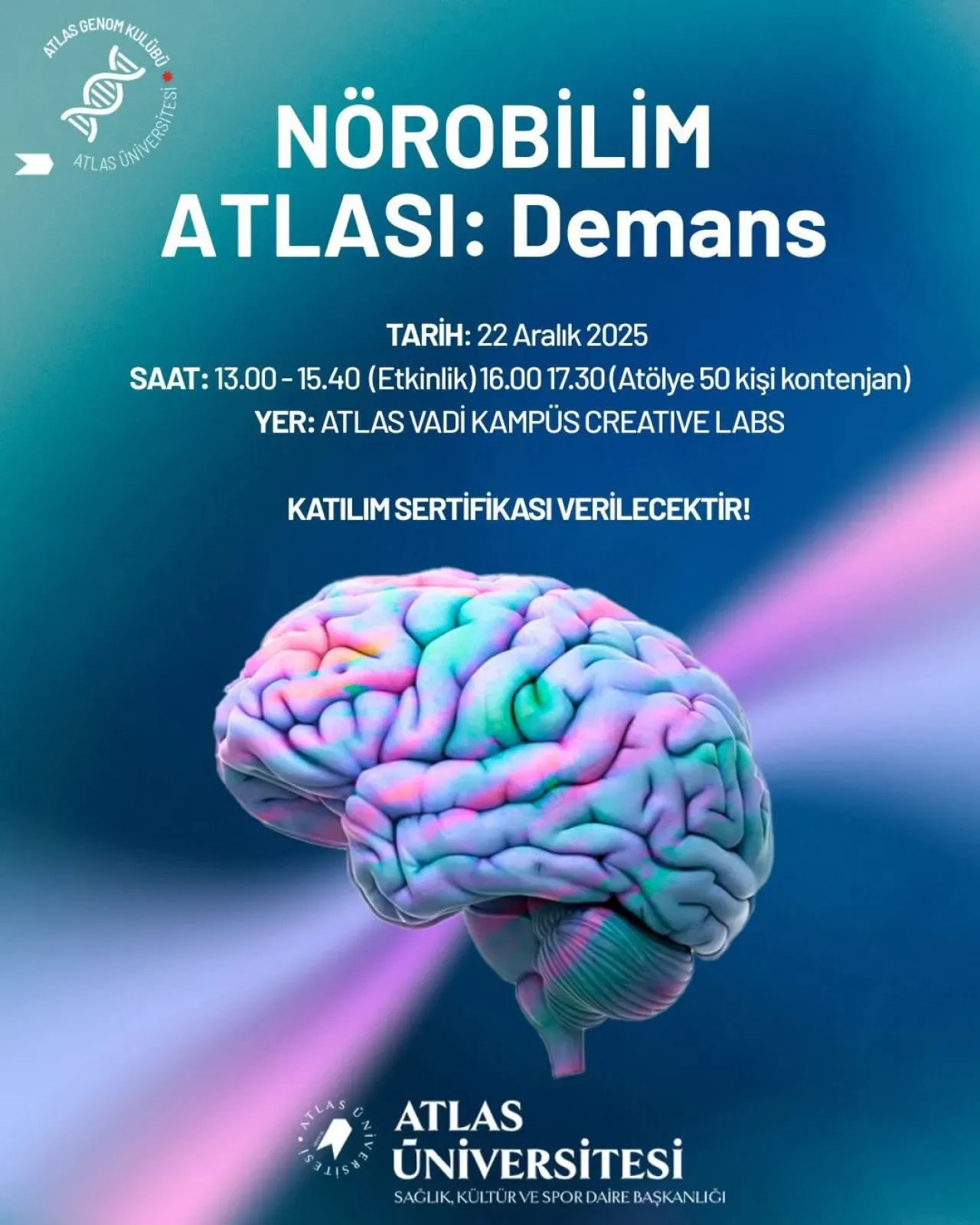 Atlas Üniversitesi'nde Demans ve Nörobilim Konuşulacak Atlas Üniversitesi'nde Demans ve Nörobilim Konuşulacak