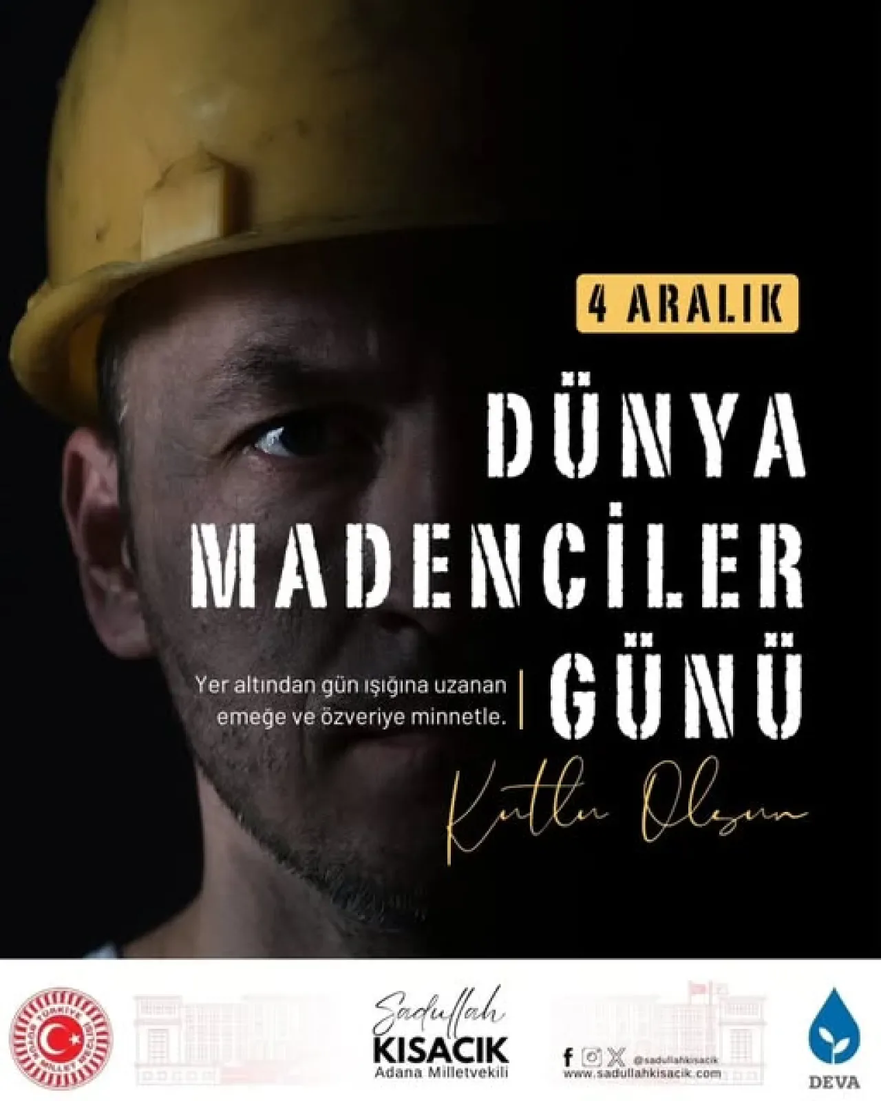 DEVA Partisi Adana Milletvekili Kısacık, Madenciler Günü Mesajı Yayımladı DEVA Partisi Adana Milletvekili Kısacık, Madenciler Günü Mesajı Yayımladı