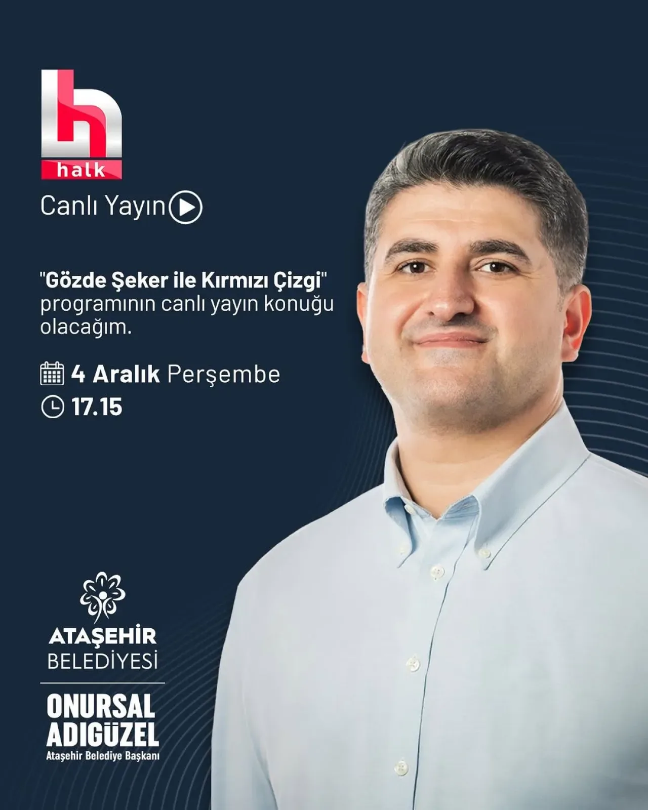 Ataşehir Belediye Başkanı Onursal Adıgüzel, Halk TV'de Ataşehir Projelerini Anlatacak Ataşehir Belediye Başkanı Onursal Adıgüzel, Halk TV'de Ataşehir Projelerini Anlatacak