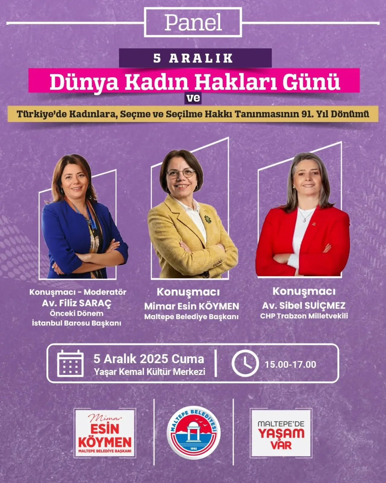 Maltepe'de 5 Aralık Kadın Hakları Günü'nde Anlamlı Panel Maltepe'de 5 Aralık Kadın Hakları Günü'nde Anlamlı Panel