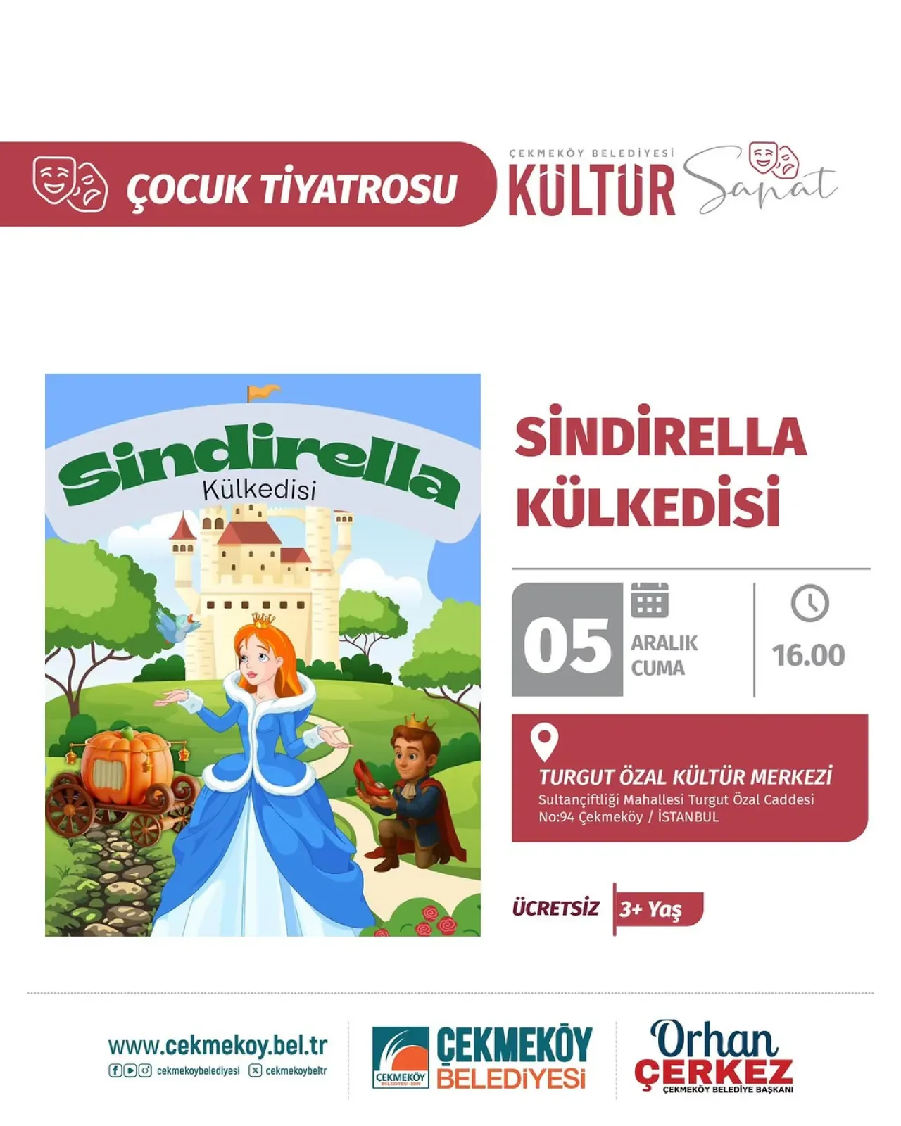 Çekmeköy'de Çocuklar Sindirella ile Buluşuyor Çekmeköy'de Çocuklar Sindirella ile Buluşuyor