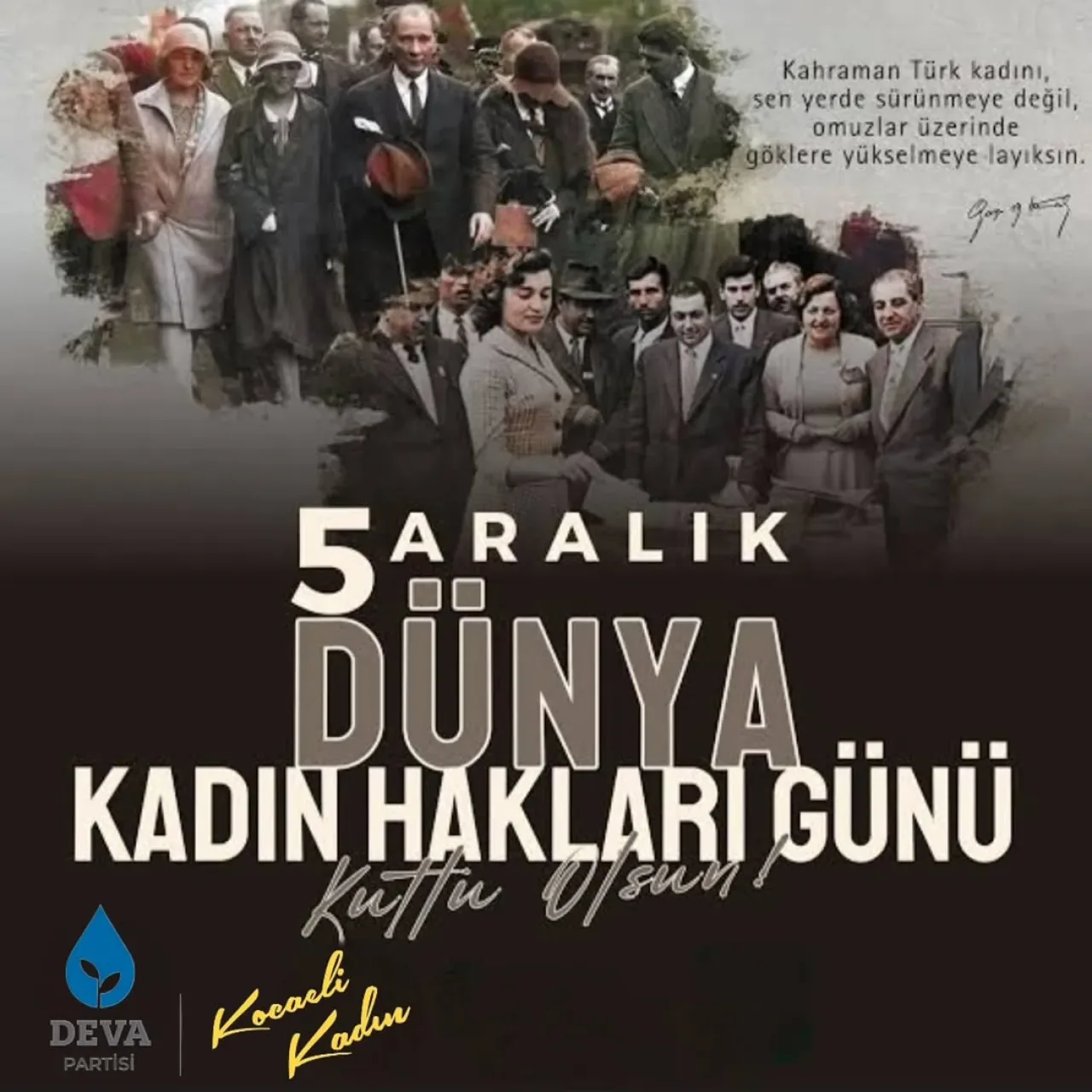 DEVA Partisi Kocaeli'nden 5 Aralık Dünya Kadın Hakları Günü Mesajı DEVA Partisi Kocaeli'nden 5 Aralık Dünya Kadın Hakları Günü Mesajı
