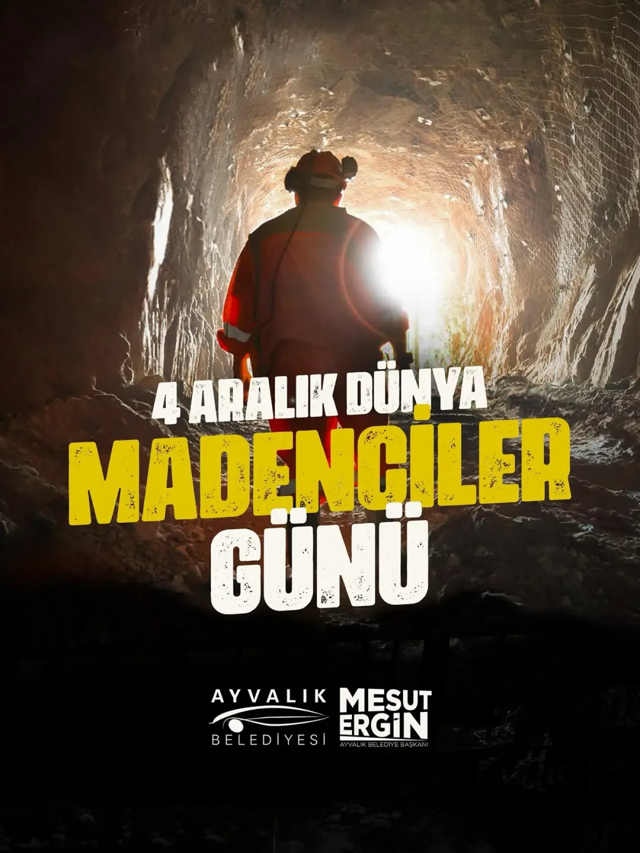 Ayvalık Belediyesi'nden 4 Aralık Dünya Madenciler Günü Mesajı Ayvalık Belediyesi'nden 4 Aralık Dünya Madenciler Günü Mesajı