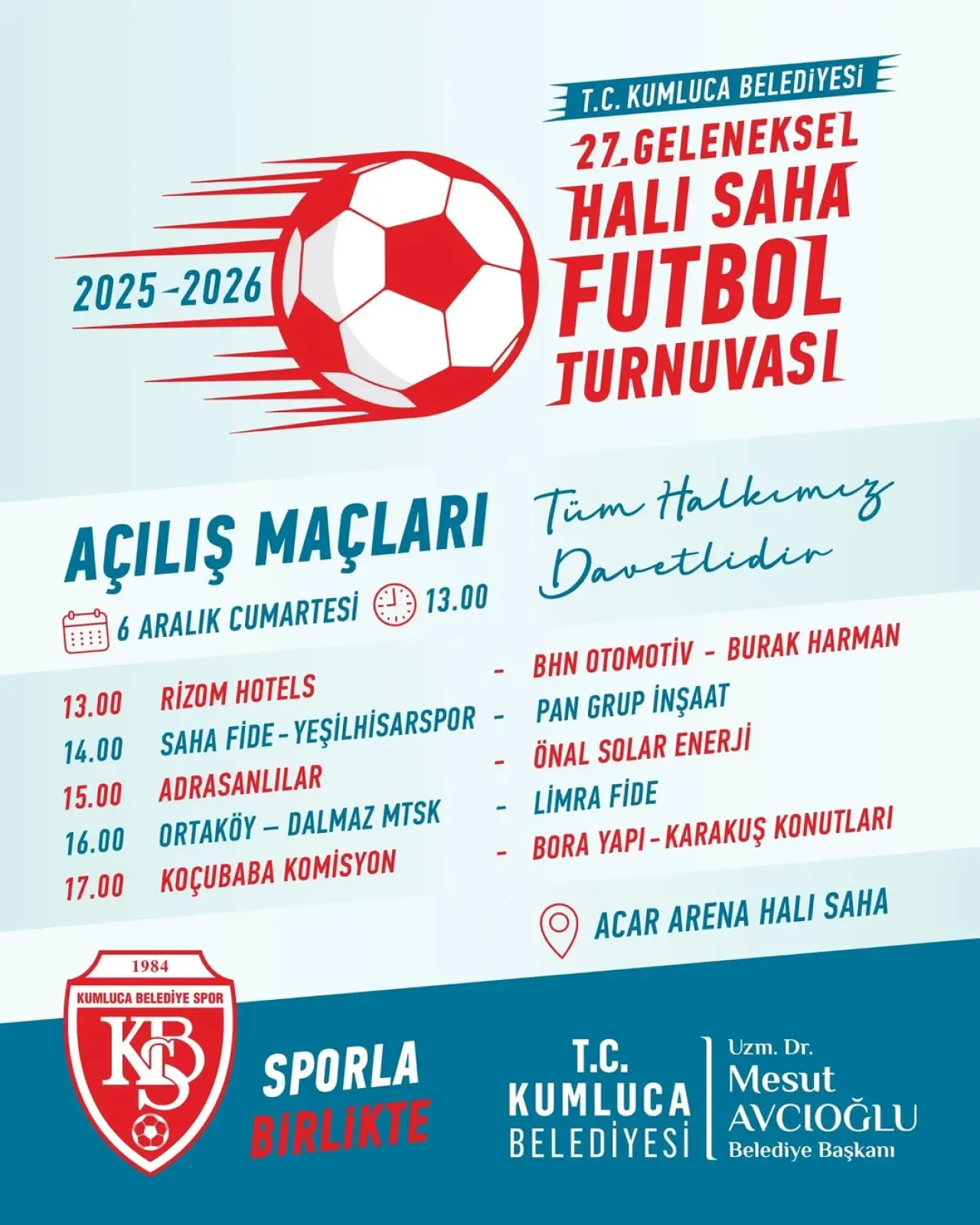 Kumluca'da Geleneksel Halı Saha Futbol Turnuvası Başlıyor Kumluca'da Geleneksel Halı Saha Futbol Turnuvası Başlıyor