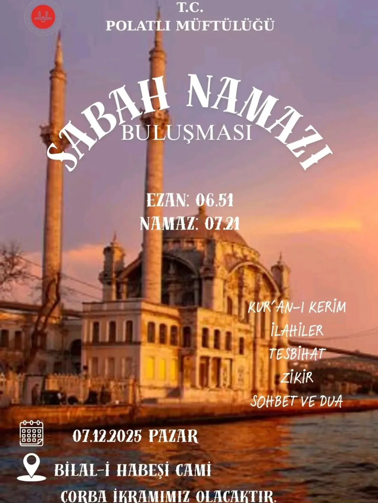 Polatlı'da Sabah Namazında Cami Buluşması ve Çorba İkramı Polatlı'da Sabah Namazında Cami Buluşması ve Çorba İkramı