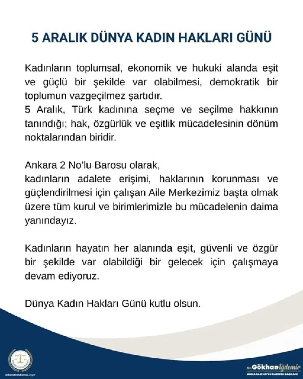 Ankara 2 Nolu Barosu'ndan Dünya Kadın Hakları Günü Mesajı Ankara 2 Nolu Barosu'ndan Dünya Kadın Hakları Günü Mesajı