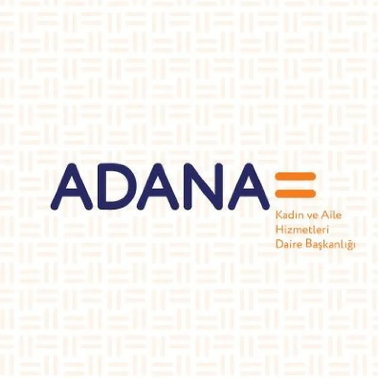 Adana'da Kadın ve Aile İçin Eşitlik ve Güven Vurgusu Adana'da Kadın ve Aile İçin Eşitlik ve Güven Vurgusu
