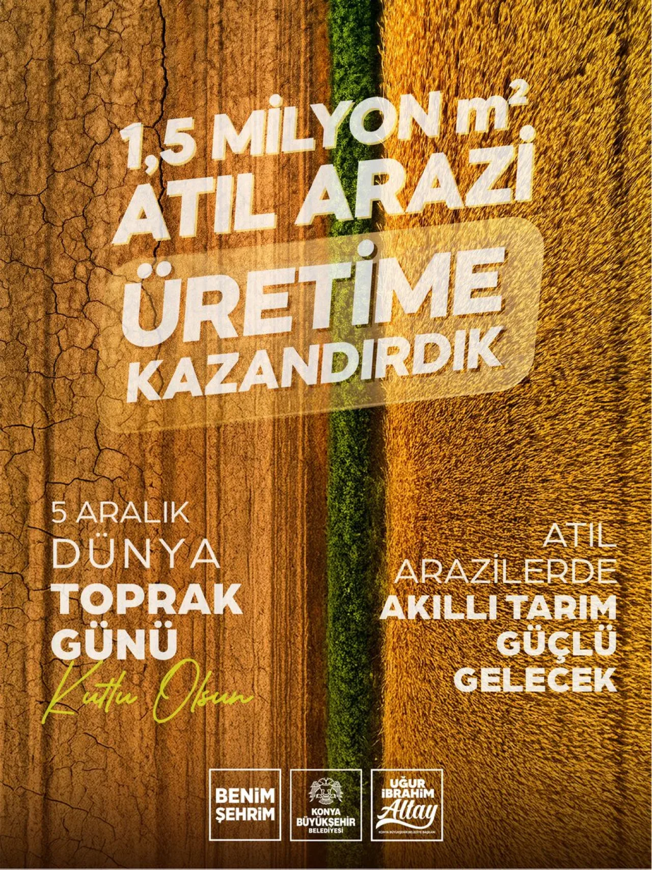 Konya'da 1.5 Milyon Metrekare Atıl Arazi Tarıma Kazandırıldı Konya'da 1.5 Milyon Metrekare Atıl Arazi Tarıma Kazandırıldı