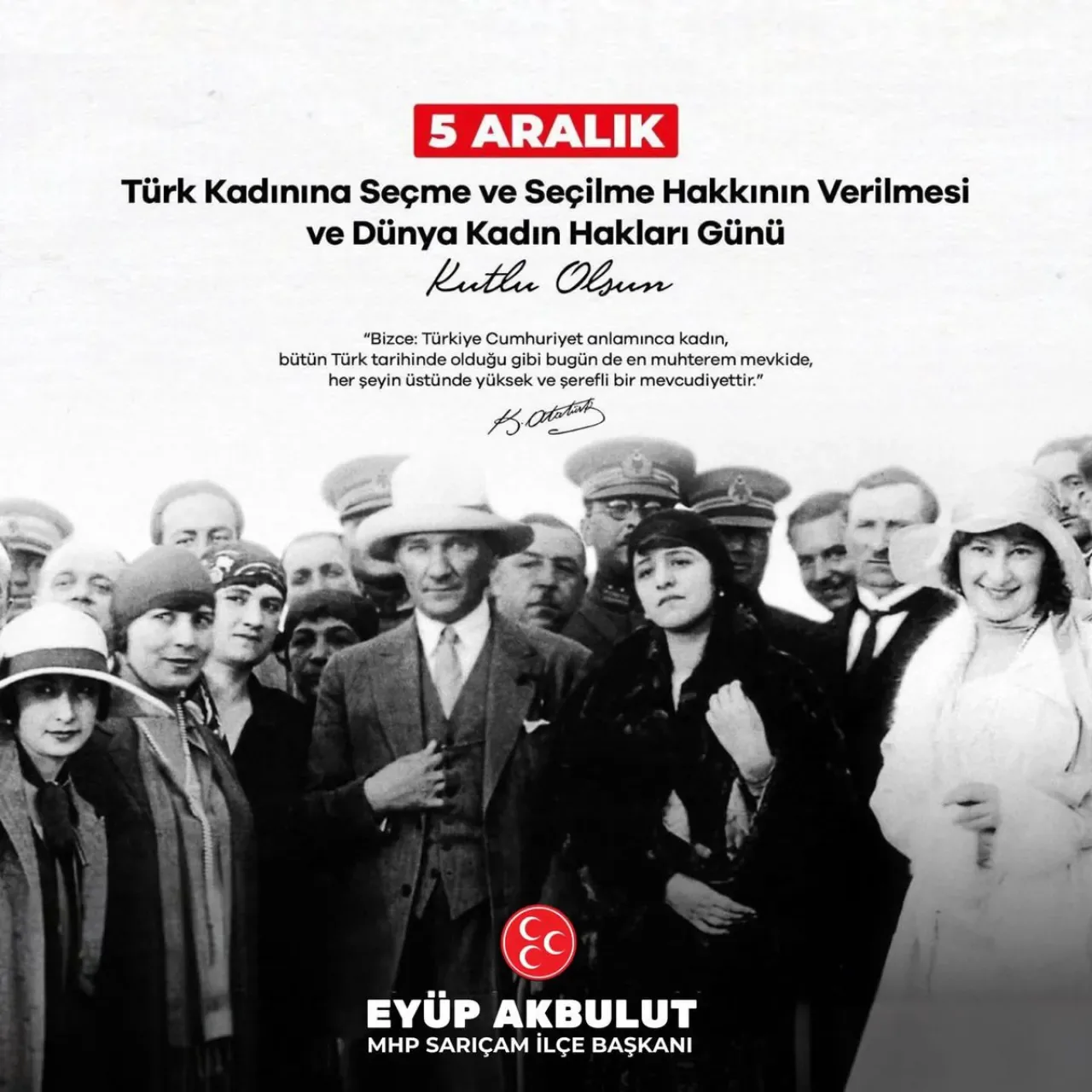 Türk Kadınına Seçme ve Seçilme Hakkının Verilişi ve Dünya Kadın Hakları Günü Kutlandı Türk Kadınına Seçme ve Seçilme Hakkının Verilişi ve Dünya Kadın Hakları Günü Kutlandı