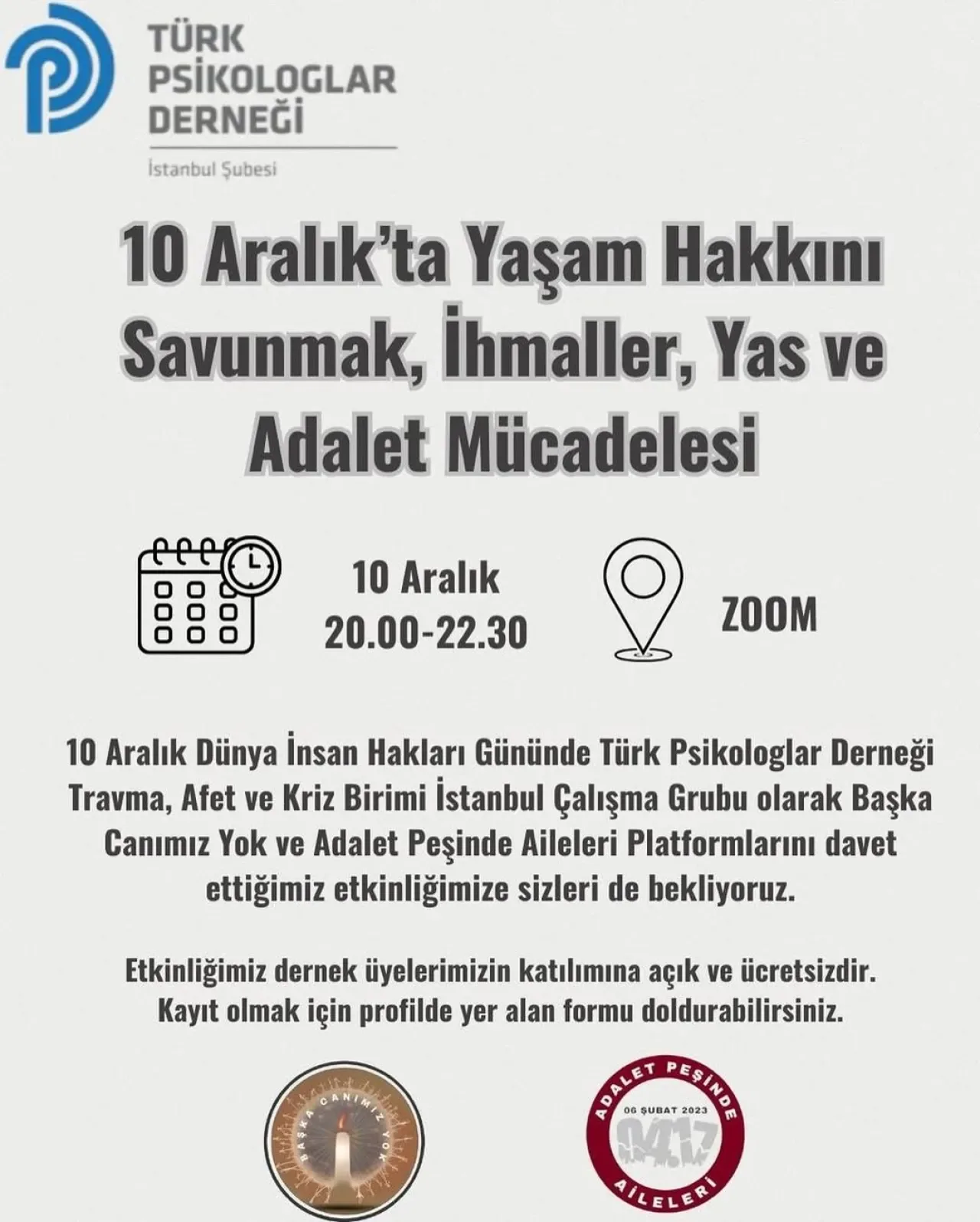 Türk Psikologlar Derneği İstanbul Şubesi, 10 Aralık'ta Yaşam Hakkı ve Yas İçin Buluşuyor Türk Psikologlar Derneği İstanbul Şubesi, 10 Aralık'ta Yaşam Hakkı ve Yas İçin Buluşuyor
