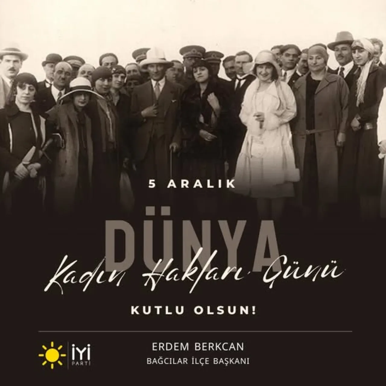 İYİ Parti'den 5 Aralık Dünya Kadın Hakları Günü Mesajı İYİ Parti'den 5 Aralık Dünya Kadın Hakları Günü Mesajı