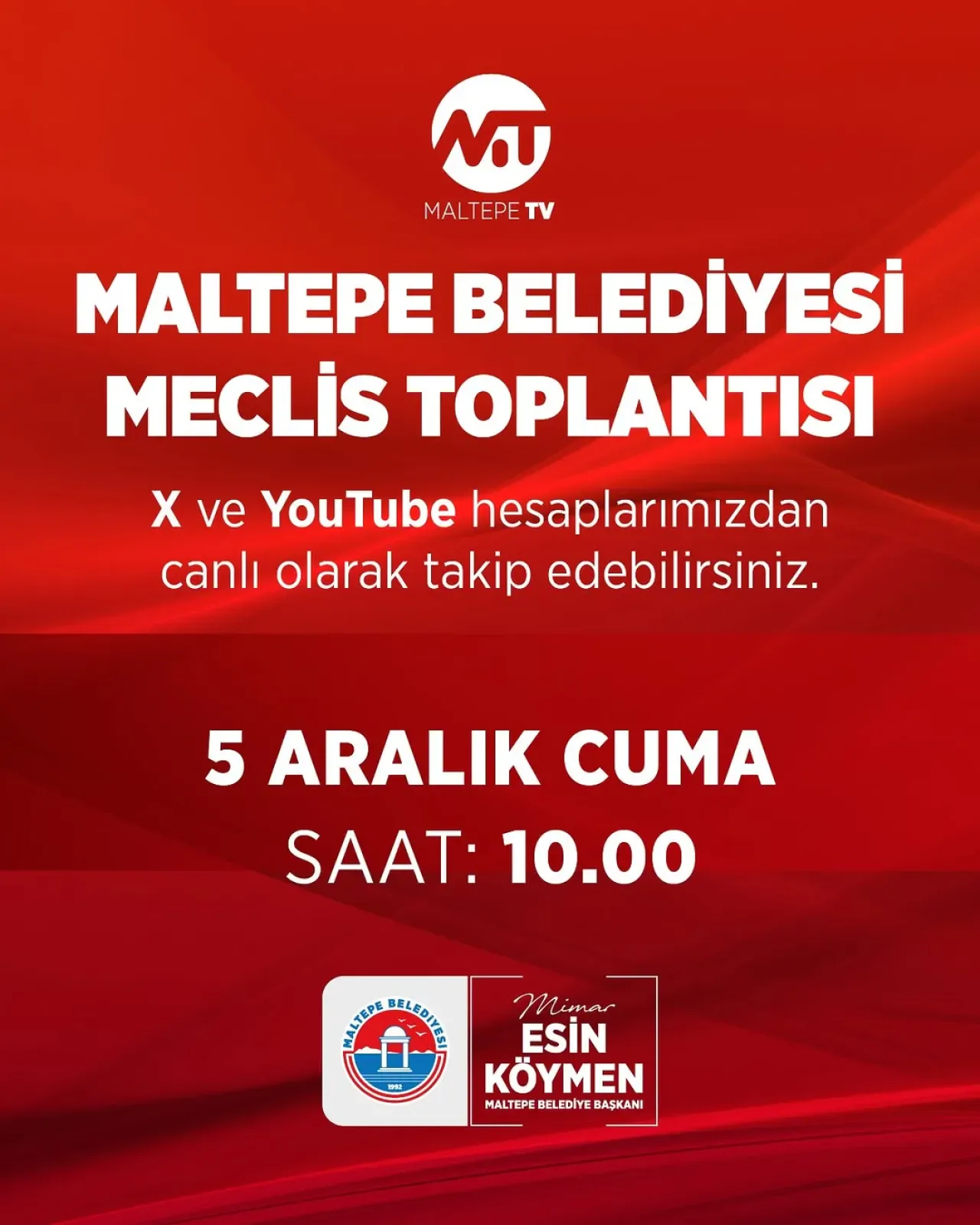 Maltepe Belediyesi Aralık Ayı Meclis Toplantısı Canlı Yayınlanacak Maltepe Belediyesi Aralık Ayı Meclis Toplantısı Canlı Yayınlanacak