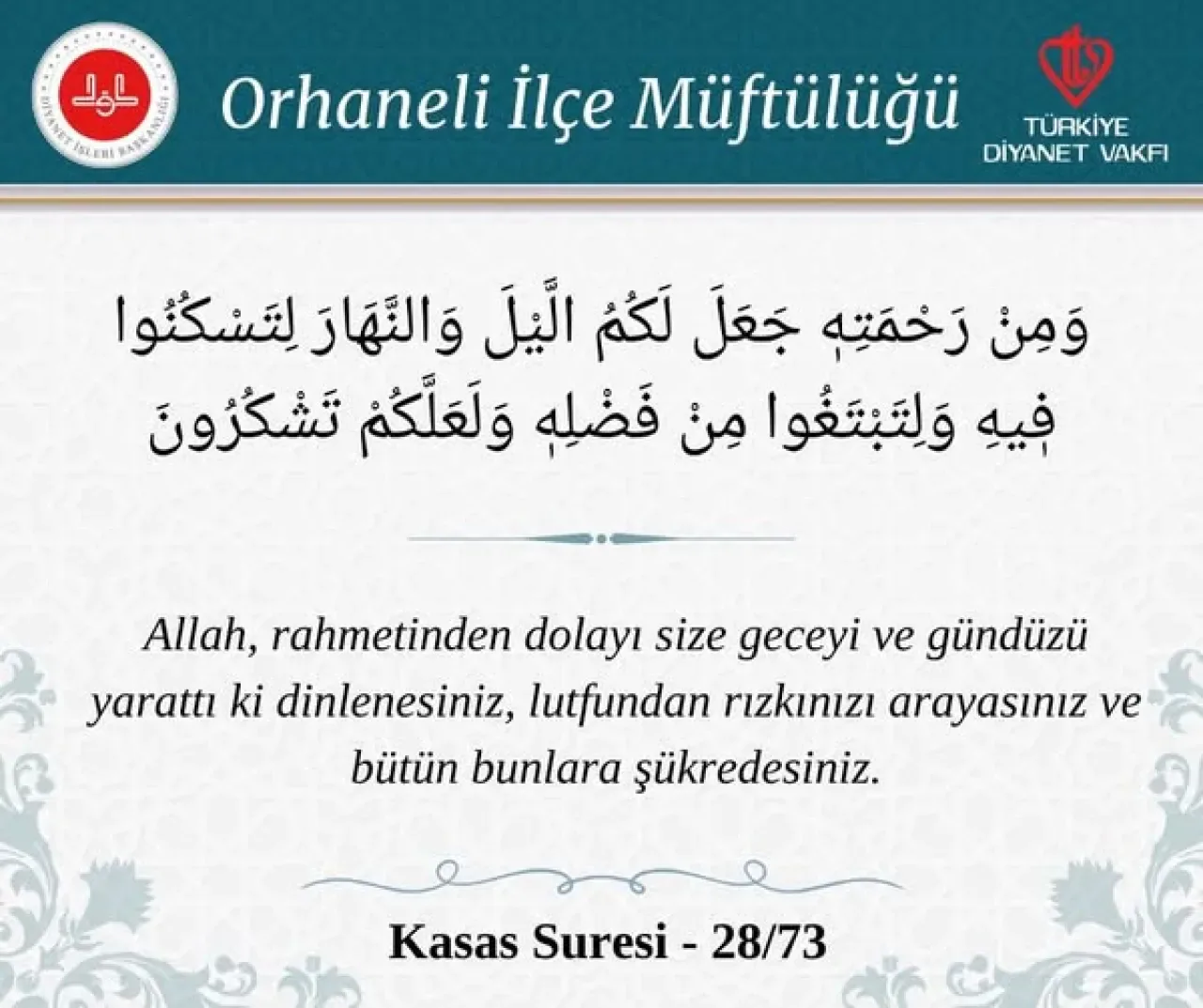 Bursa Orhaneli İlçe Müftülüğü'nden Günün Ayeti Paylaşımı Bursa Orhaneli İlçe Müftülüğü'nden Günün Ayeti Paylaşımı