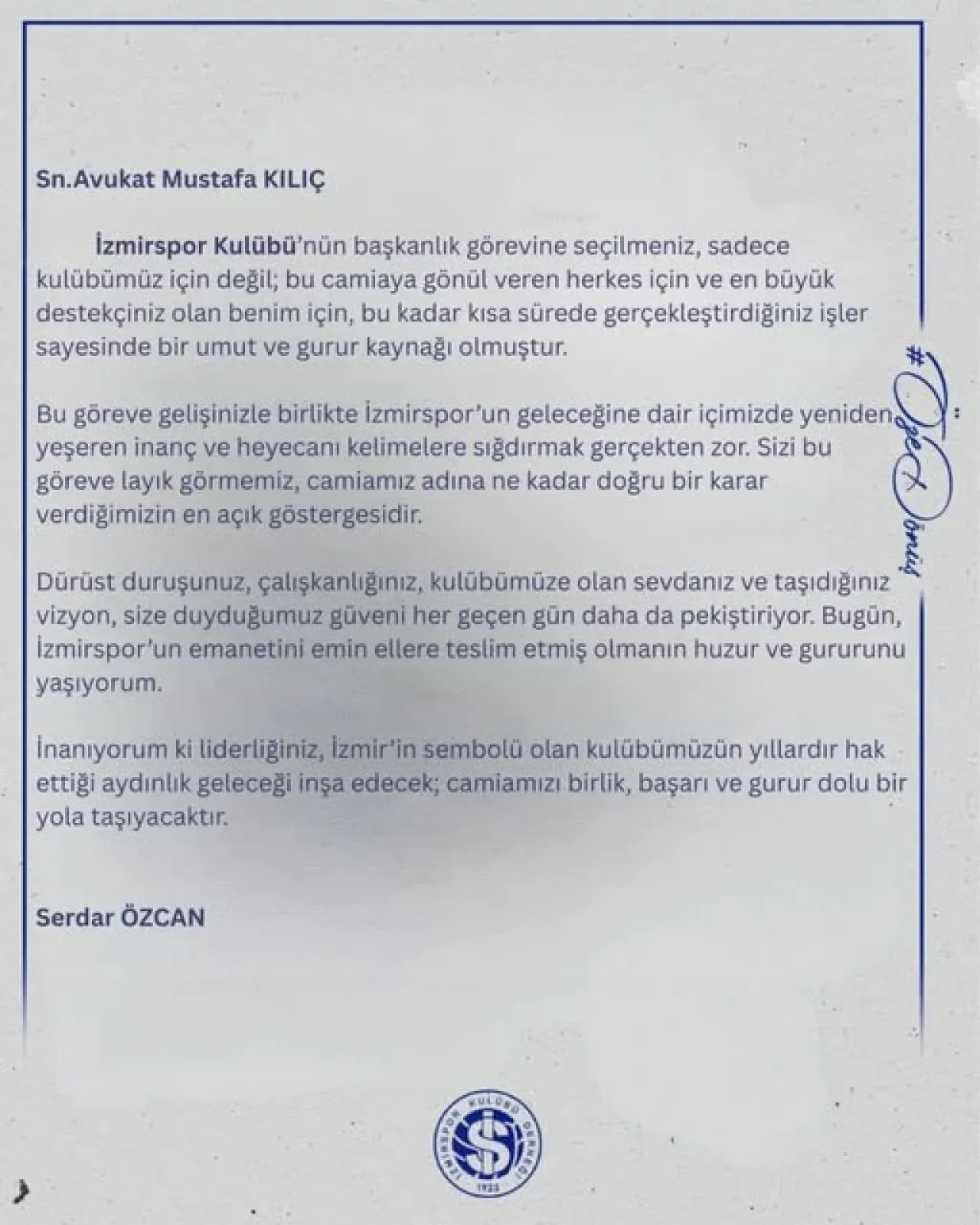 İzmirspor'da Serdar Özcan'dan Başkan Mustafa Kılıç'a Destek Mesajı İzmirspor'da Serdar Özcan'dan Başkan Mustafa Kılıç'a Destek Mesajı