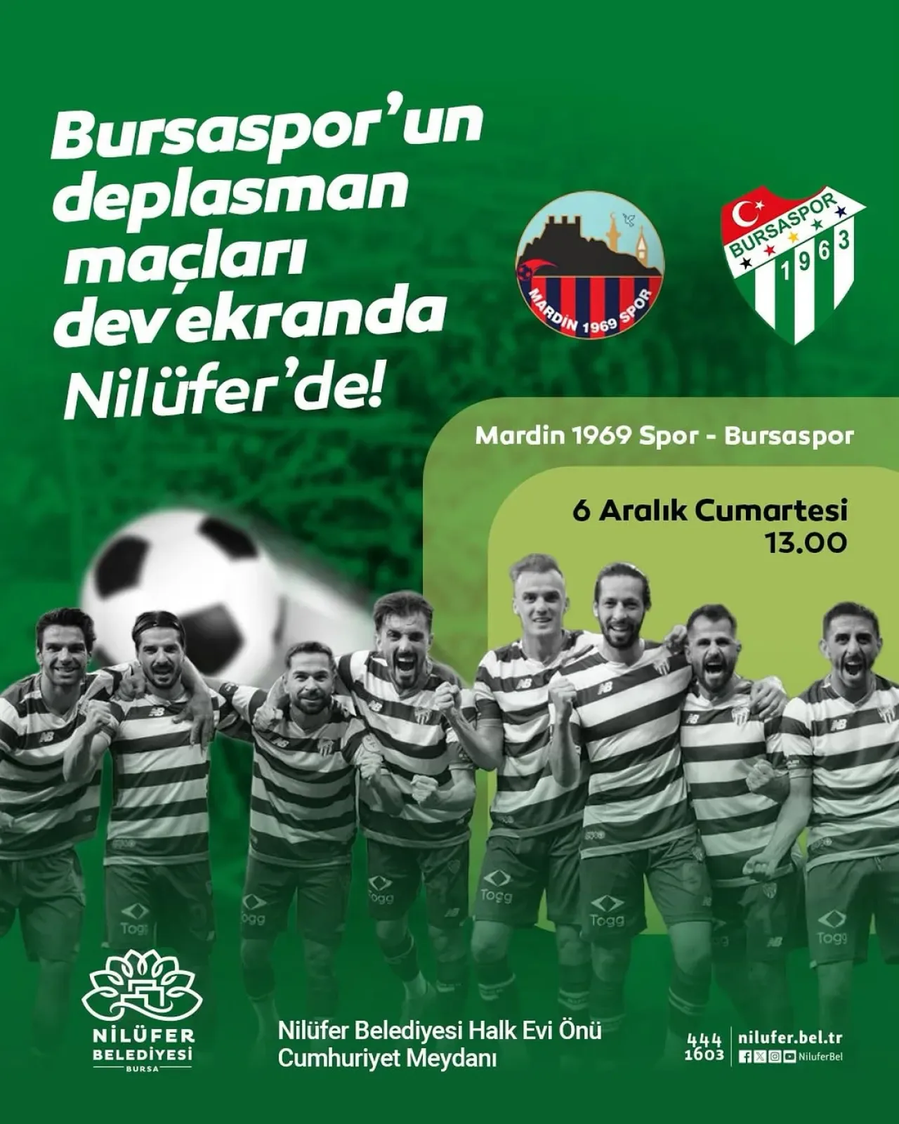 Bursaspor'un Mardin 1969 Maçı Nilüfer'de Dev Ekrandan Canlı Yayınlanacak Bursaspor'un Mardin 1969 Maçı Nilüfer'de Dev Ekrandan Canlı Yayınlanacak