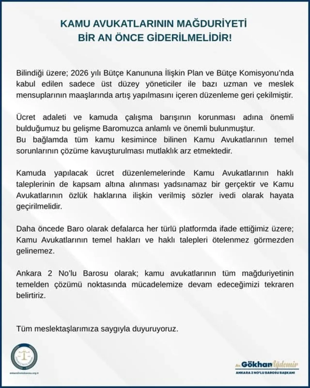 Ankara Barosu'ndan Kamu Avukatlarına Yönelik Adalet Çağrısı: Mağduriyetler Giderilsin Ankara Barosu'ndan Kamu Avukatlarına Yönelik Adalet Çağrısı: Mağduriyetler Giderilsin