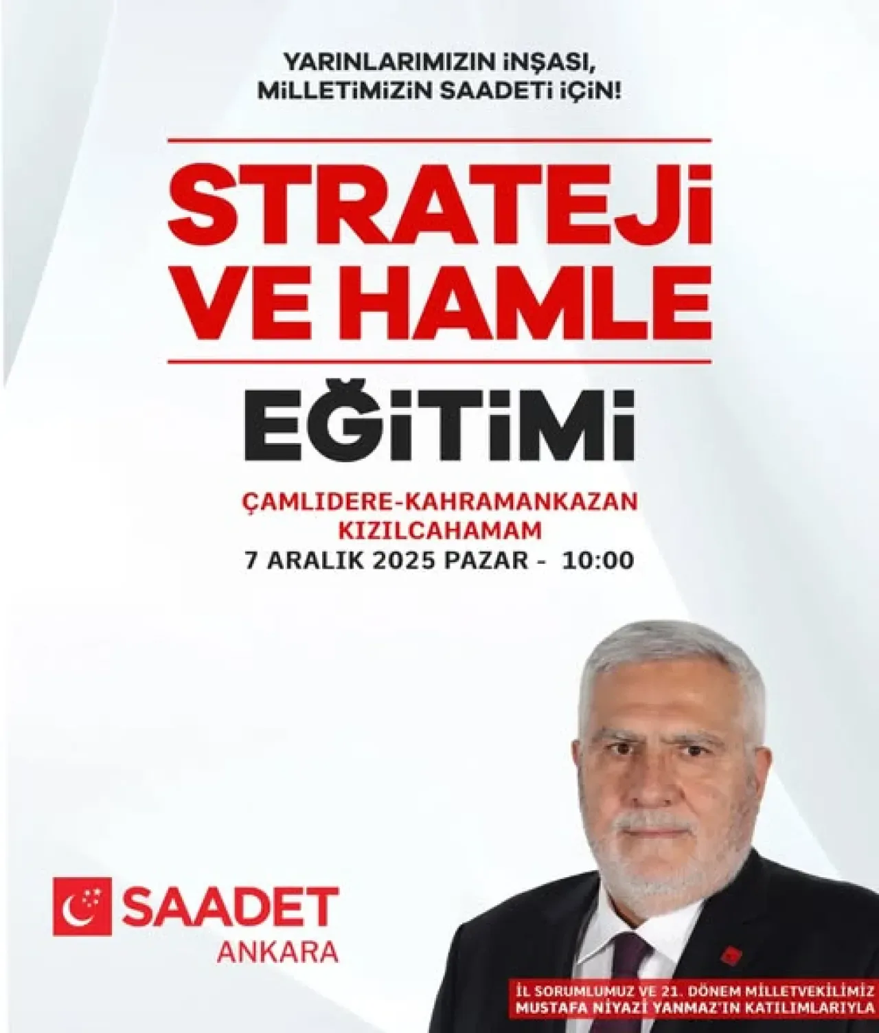 Saadet Partisi Ankara'da Strateji ve Hamle Eğitim Programı Düzenliyor Saadet Partisi Ankara'da Strateji ve Hamle Eğitim Programı Düzenliyor