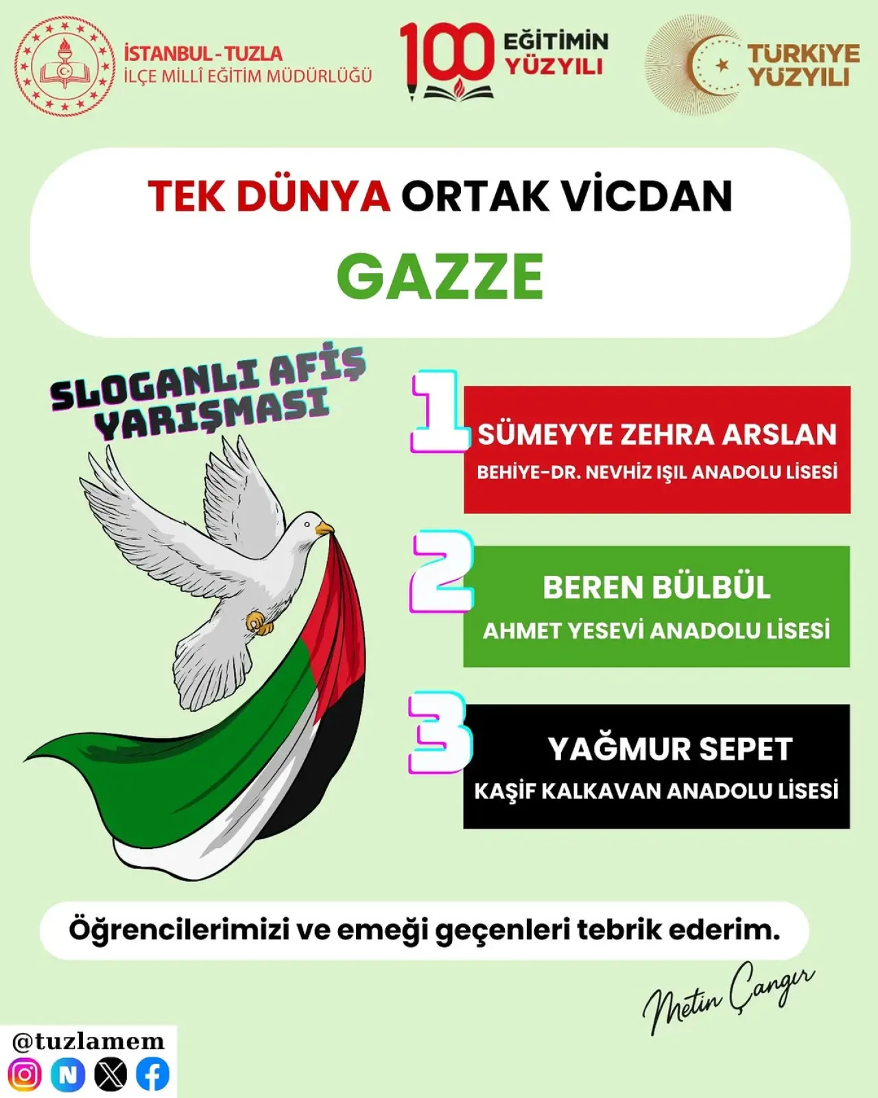 İstanbul Tuzla'da "Tek Dünya Ortak Vicdan Gazze" Temalı Afiş Yarışması Sonuçlandı İstanbul Tuzla'da "Tek Dünya Ortak Vicdan Gazze" Temalı Afiş Yarışması Sonuçlandı
