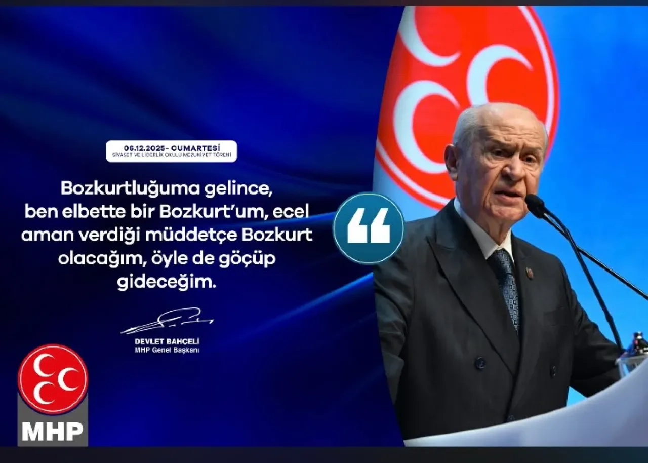 Devlet Bahçeli: "Ecel Aman Verdiği Müddetçe Bozkurt Olacağım" Devlet Bahçeli: "Ecel Aman Verdiği Müddetçe Bozkurt Olacağım"