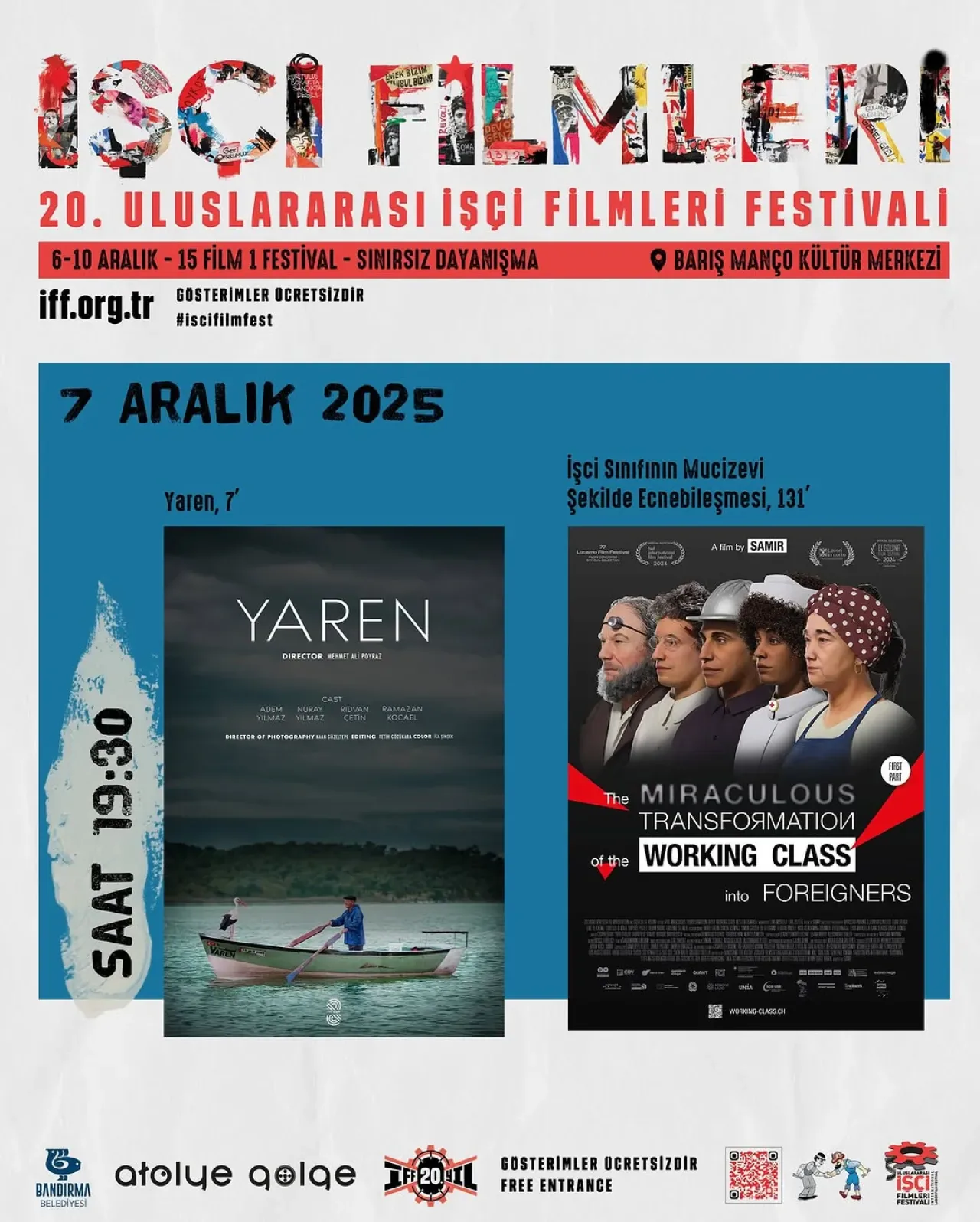 20. Uluslararası İşçi Filmleri Festivali Bandırma'da Başladı 20. Uluslararası İşçi Filmleri Festivali Bandırma'da Başladı