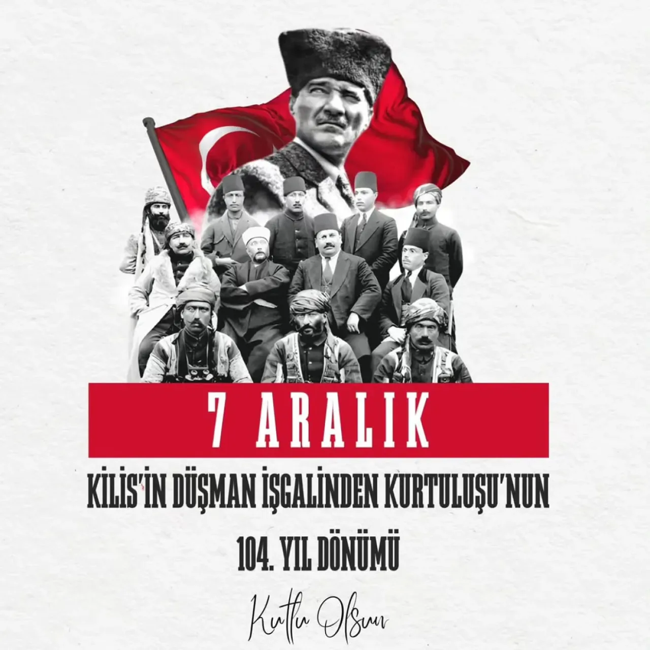 Kilis'in Kurtuluşunun 104. Yılı Kutlandı Kilis'in Kurtuluşunun 104. Yılı Kutlandı