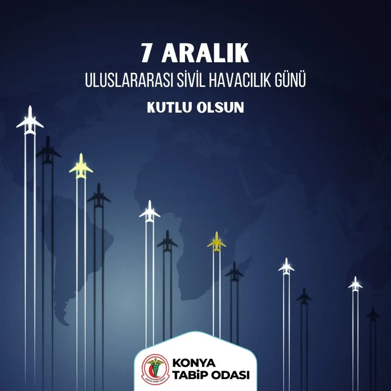 Konya Tabip Odası'ndan 7 Aralık Sivil Havacılık Günü Mesajı Konya Tabip Odası'ndan 7 Aralık Sivil Havacılık Günü Mesajı