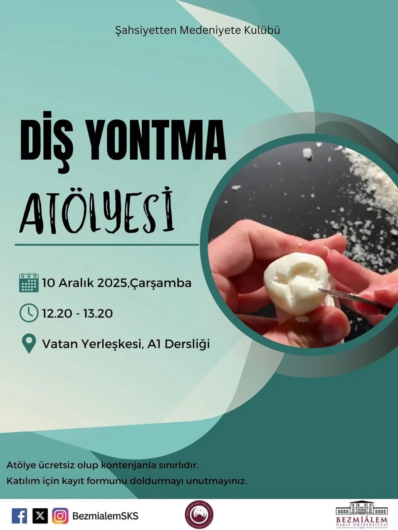 Bezmialem Vakıf Üniversitesi'nde Diş Yontma Atölyesi Düzenleniyor Bezmialem Vakıf Üniversitesi'nde Diş Yontma Atölyesi Düzenleniyor