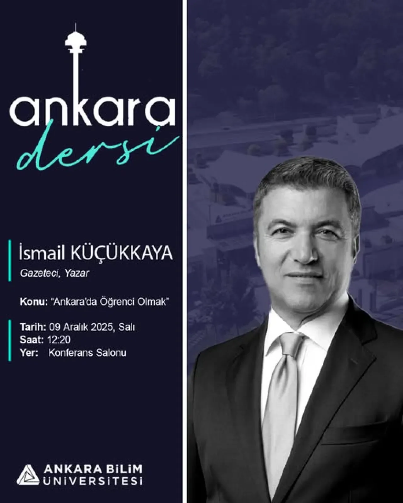 Gazeteci Yazar İsmail Küçükkaya, Ankara Bilim Üniversitesi'nde Öğrencilerle Buluşuyor Gazeteci Yazar İsmail Küçükkaya, Ankara Bilim Üniversitesi'nde Öğrencilerle Buluşuyor