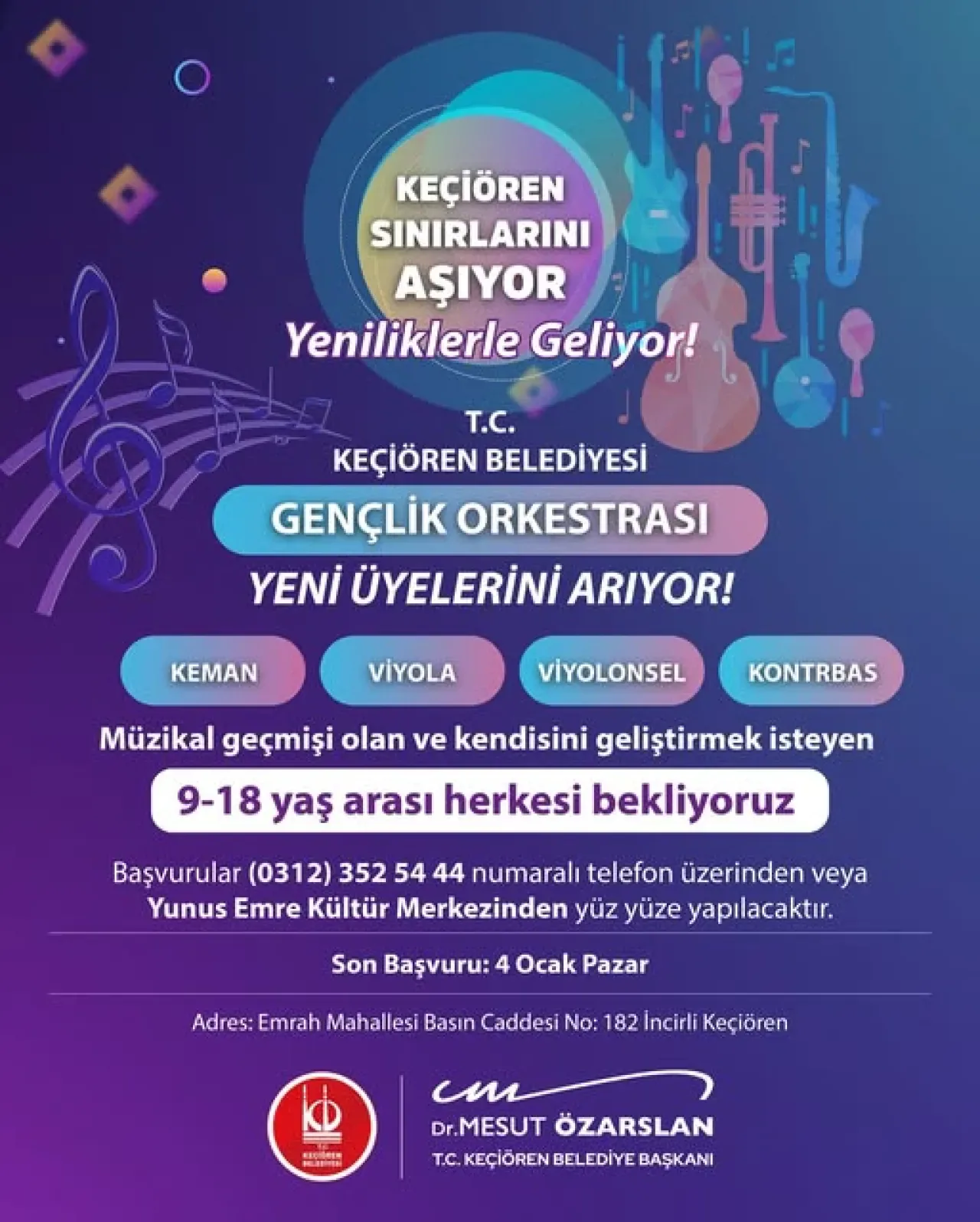Keçiören Belediyesi Gençlik Orkestrası Yeni Üyelerini Arıyor Keçiören Belediyesi Gençlik Orkestrası Yeni Üyelerini Arıyor