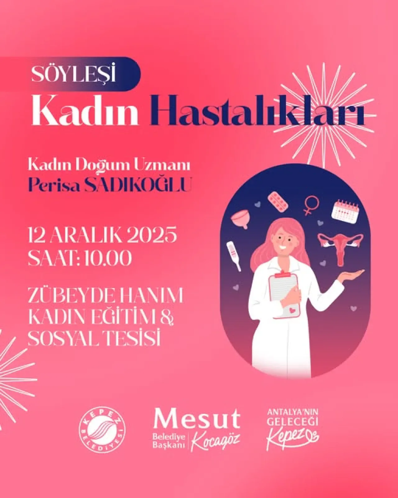 Kepez'de Kadın Sağlığı Söyleşisi: Erken Teşhis ve Koruyucu Sağlık Konuşulacak Kepez'de Kadın Sağlığı Söyleşisi: Erken Teşhis ve Koruyucu Sağlık Konuşulacak