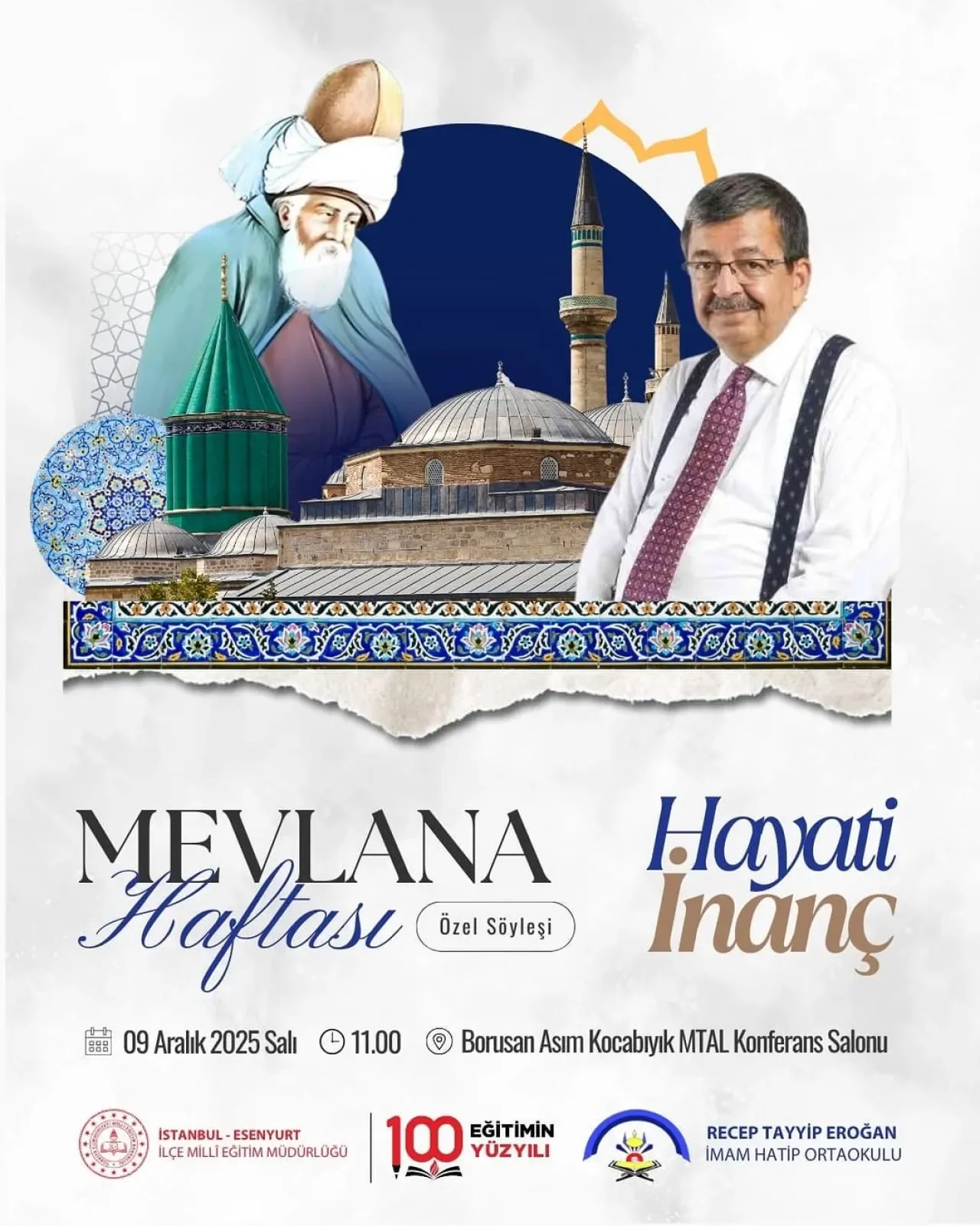 Esenyurt'ta Mevlana Haftası Özel Söyleşisi: Hayati İnanç ile Şeb-i Arus Esenyurt'ta Mevlana Haftası Özel Söyleşisi: Hayati İnanç ile Şeb-i Arus