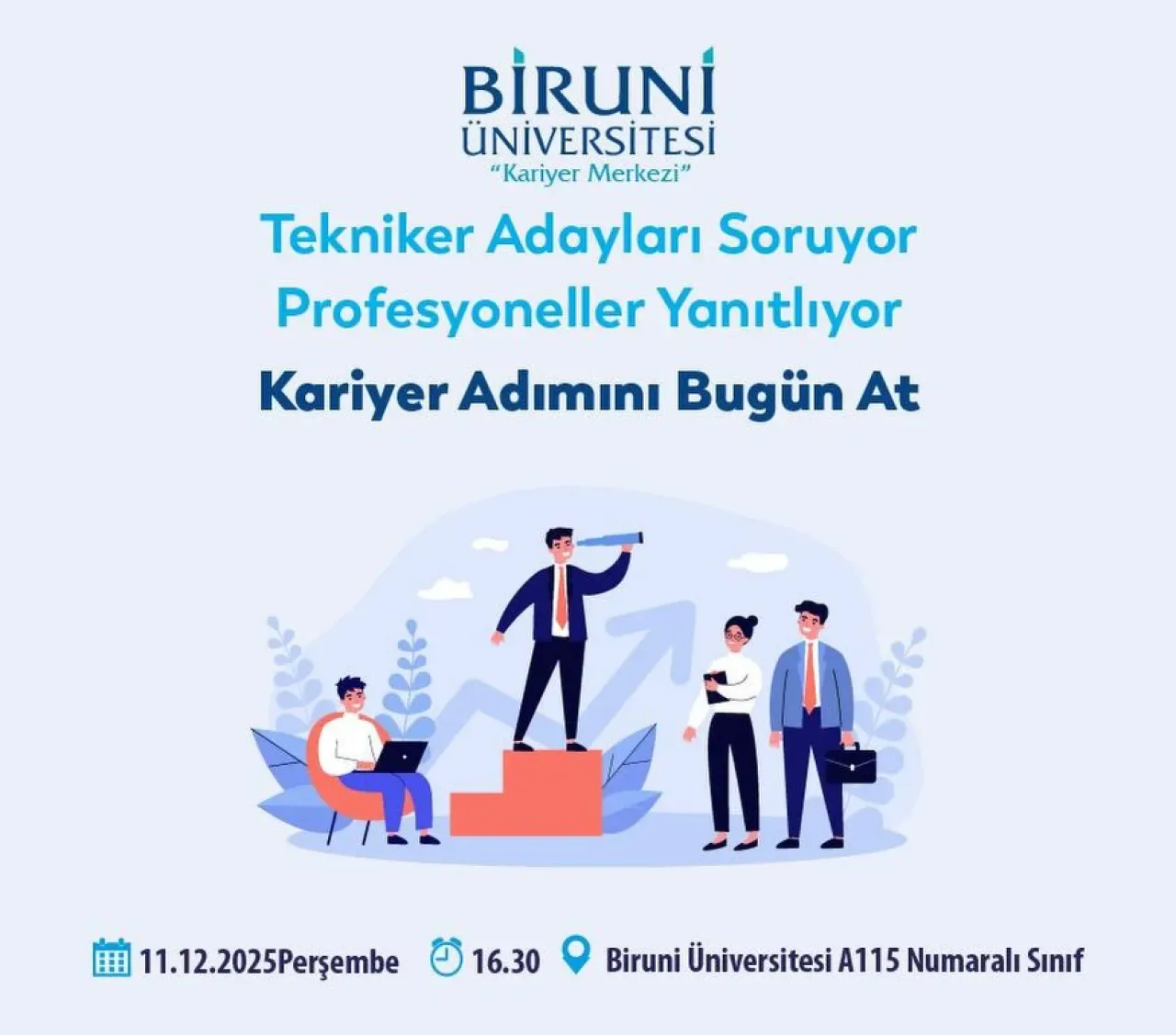 Tekniker Adaylarına Kariyer Yolculuğunda Profesyonel Rehberlik Tekniker Adaylarına Kariyer Yolculuğunda Profesyonel Rehberlik