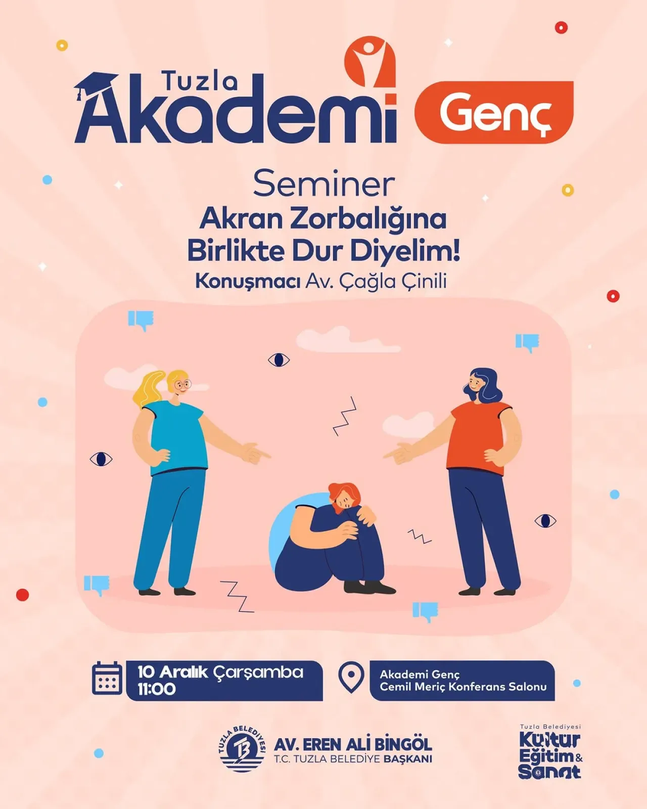 Tuzla'da Gençler İçin "Akran Zorbalığına Birlikte Dur Diyelim" Semineri Düzenleniyor Tuzla'da Gençler İçin "Akran Zorbalığına Birlikte Dur Diyelim" Semineri Düzenleniyor