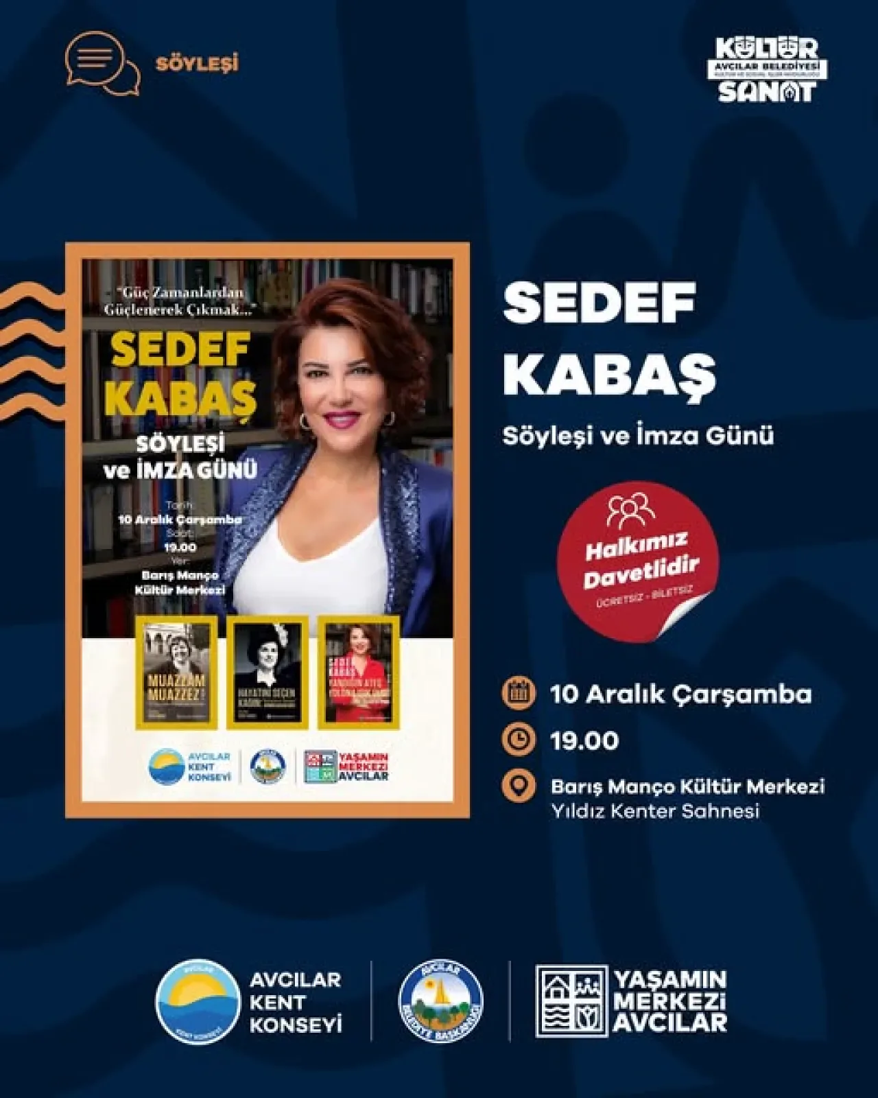 Sedef Kabaş, Avcılar'da Okurlarıyla Buluşuyor Sedef Kabaş, Avcılar'da Okurlarıyla Buluşuyor