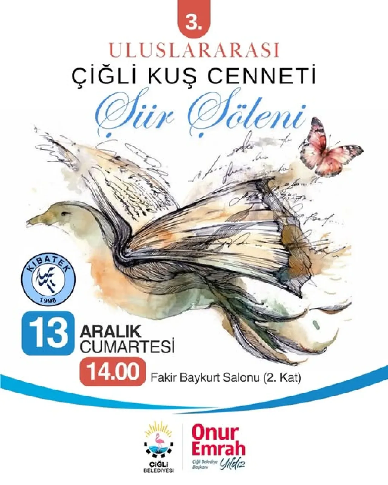 Çiğli'de Şiir Rüzgarları Esecek: 3. Uluslararası Şiir Şöleni Başlıyor Çiğli'de Şiir Rüzgarları Esecek: 3. Uluslararası Şiir Şöleni Başlıyor