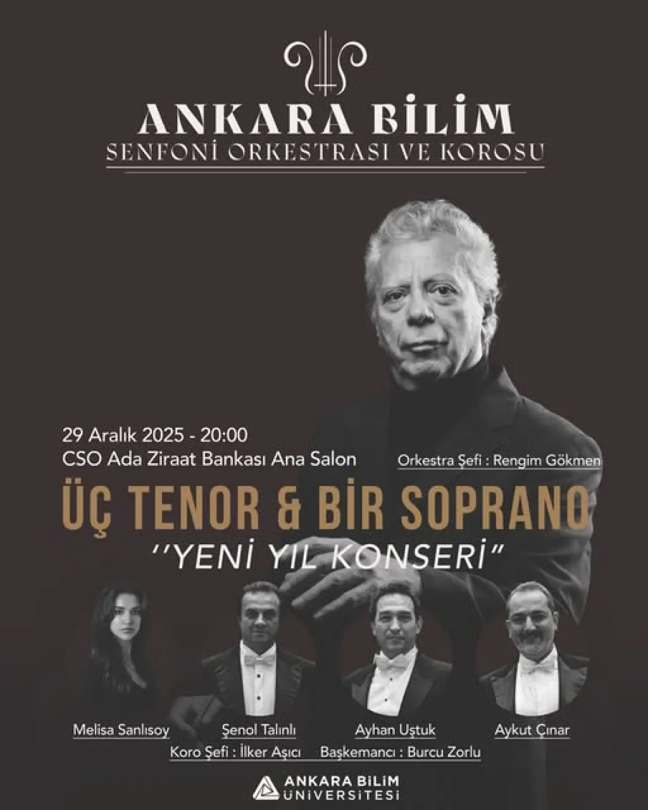 Ankara Bilim Üniversitesi Senfoni Orkestrası'ndan Yeni Yıl Konseri: Üç Tenor ve Bir Soprano Sahne Alacak Ankara Bilim Üniversitesi Senfoni Orkestrası'ndan Yeni Yıl Konseri: Üç Tenor ve Bir Soprano Sahne Alacak