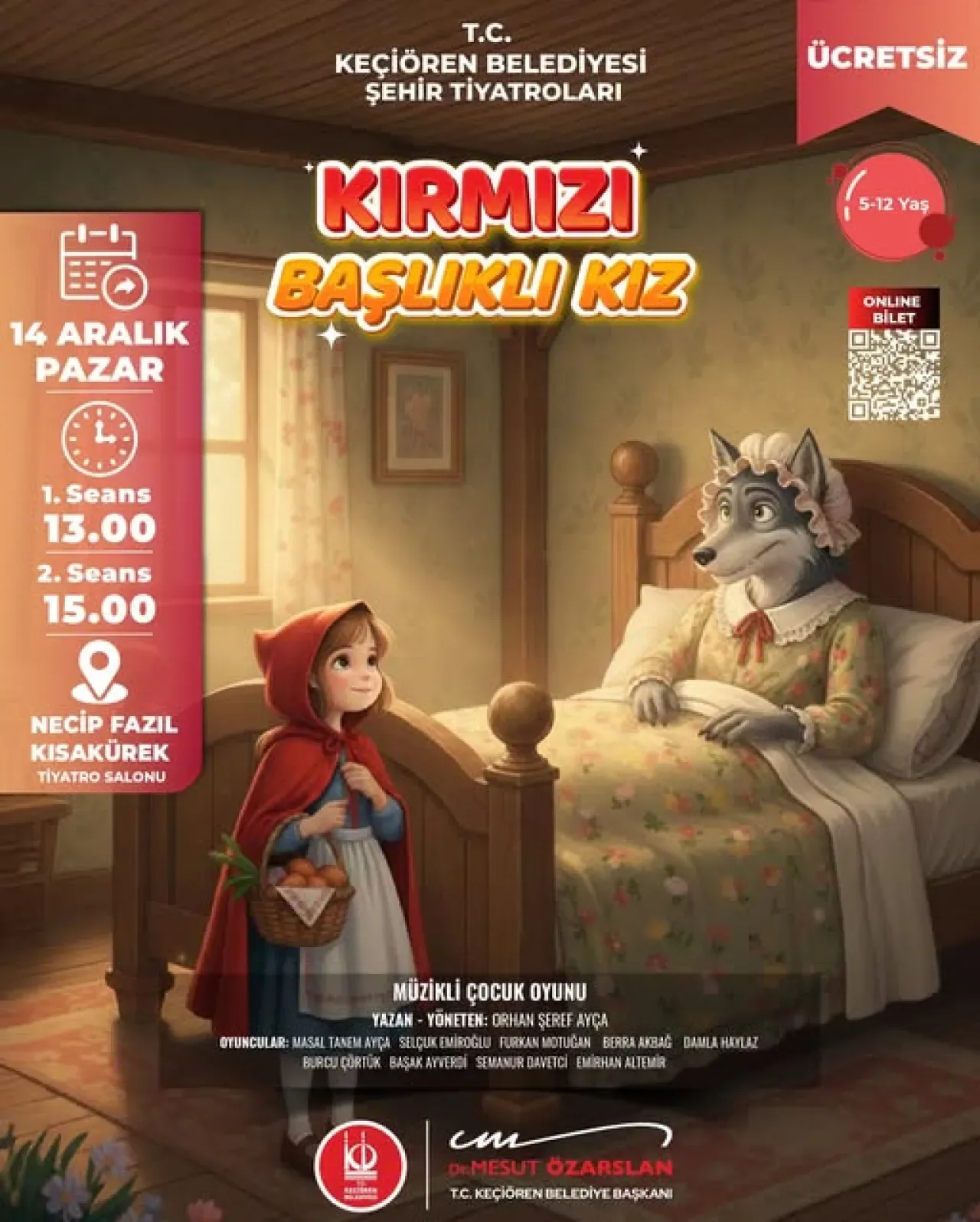 Keçiören'de Çocuklar "Kırmızı Başlıklı Kız" ile Buluşuyor Keçiören'de Çocuklar "Kırmızı Başlıklı Kız" ile Buluşuyor