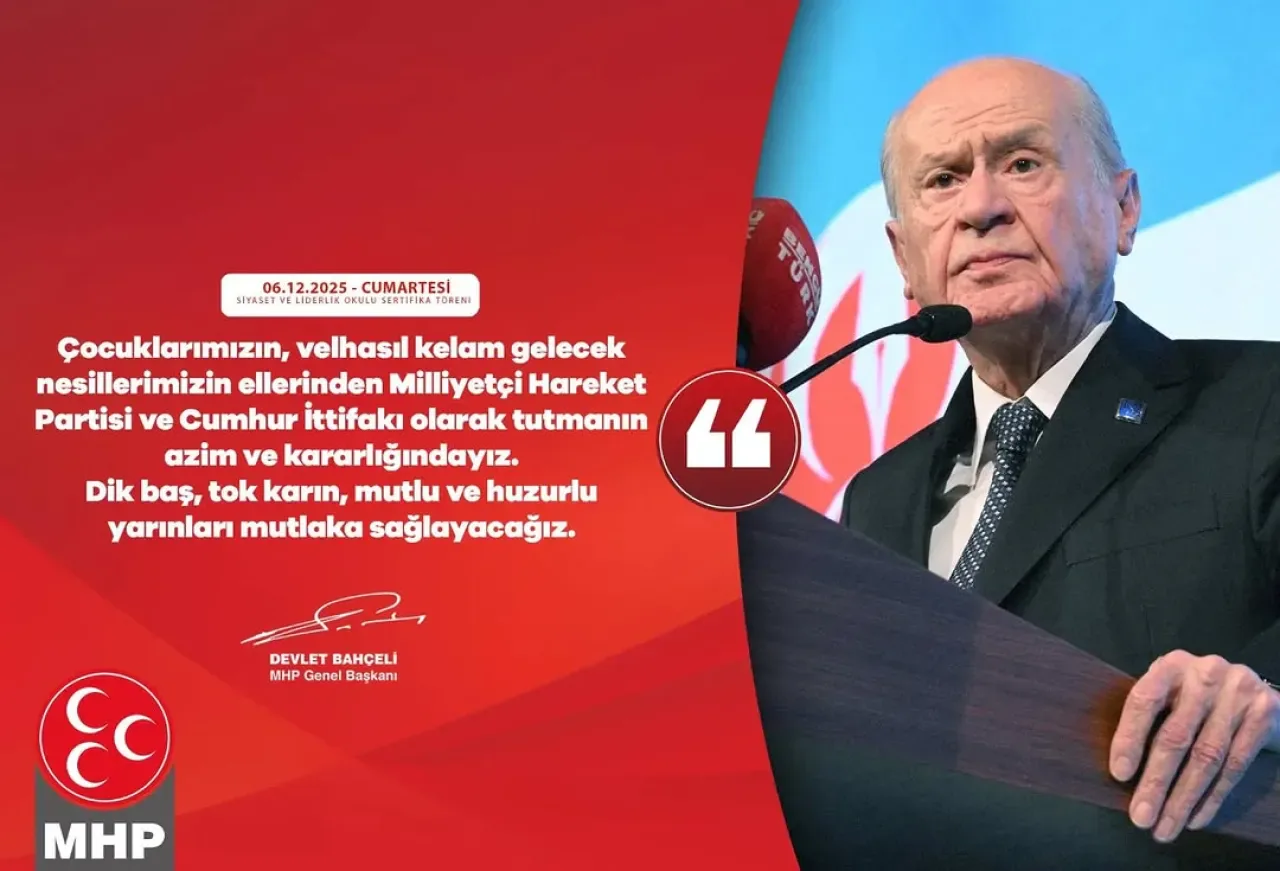 MHP'den Gelecek Nesillere Yönelik Kararlılık Mesajı MHP'den Gelecek Nesillere Yönelik Kararlılık Mesajı