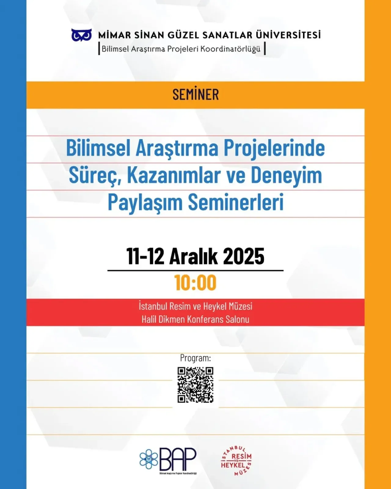 Mimar Sinan Güzel Sanatlar Üniversitesi'nde Bilimsel Araştırma Projeleri Seminerleri Düzenleniyor Mimar Sinan Güzel Sanatlar Üniversitesi'nde Bilimsel Araştırma Projeleri Seminerleri Düzenleniyor