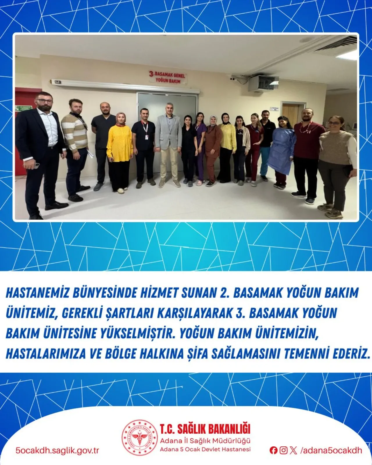 Adana 5 Ocak Devlet Hastanesi Yoğun Bakım Ünitesi 3. Basamağa Yükseldi Adana 5 Ocak Devlet Hastanesi Yoğun Bakım Ünitesi 3. Basamağa Yükseldi