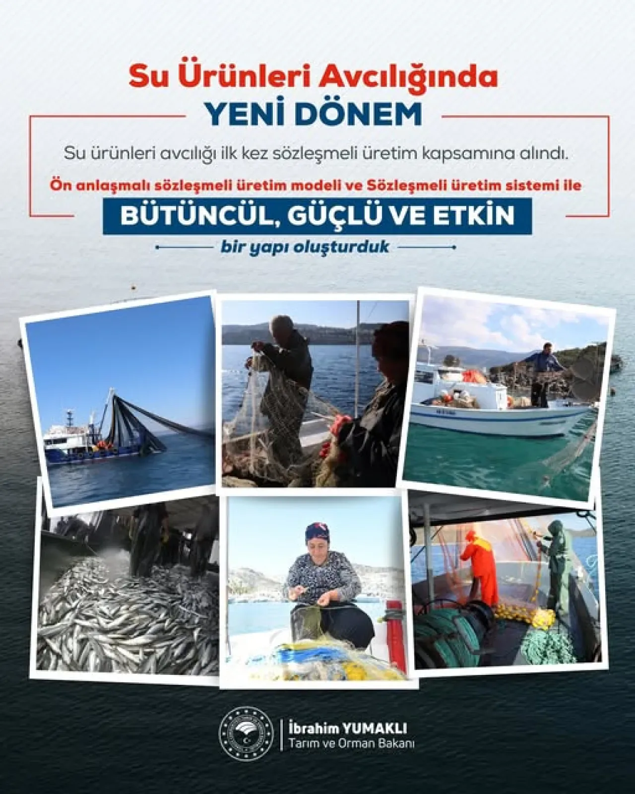 Su Ürünleri Avcılığı Sözleşmeli Üretim Kapsamına Alındı Su Ürünleri Avcılığı Sözleşmeli Üretim Kapsamına Alındı