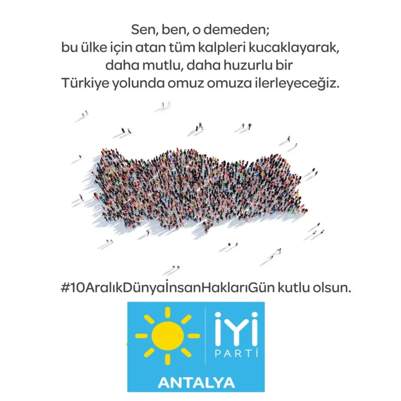 Antalya İYİ Parti, 10 Aralık Dünya İnsan Hakları Günü'nü Kutladı Antalya İYİ Parti, 10 Aralık Dünya İnsan Hakları Günü'nü Kutladı