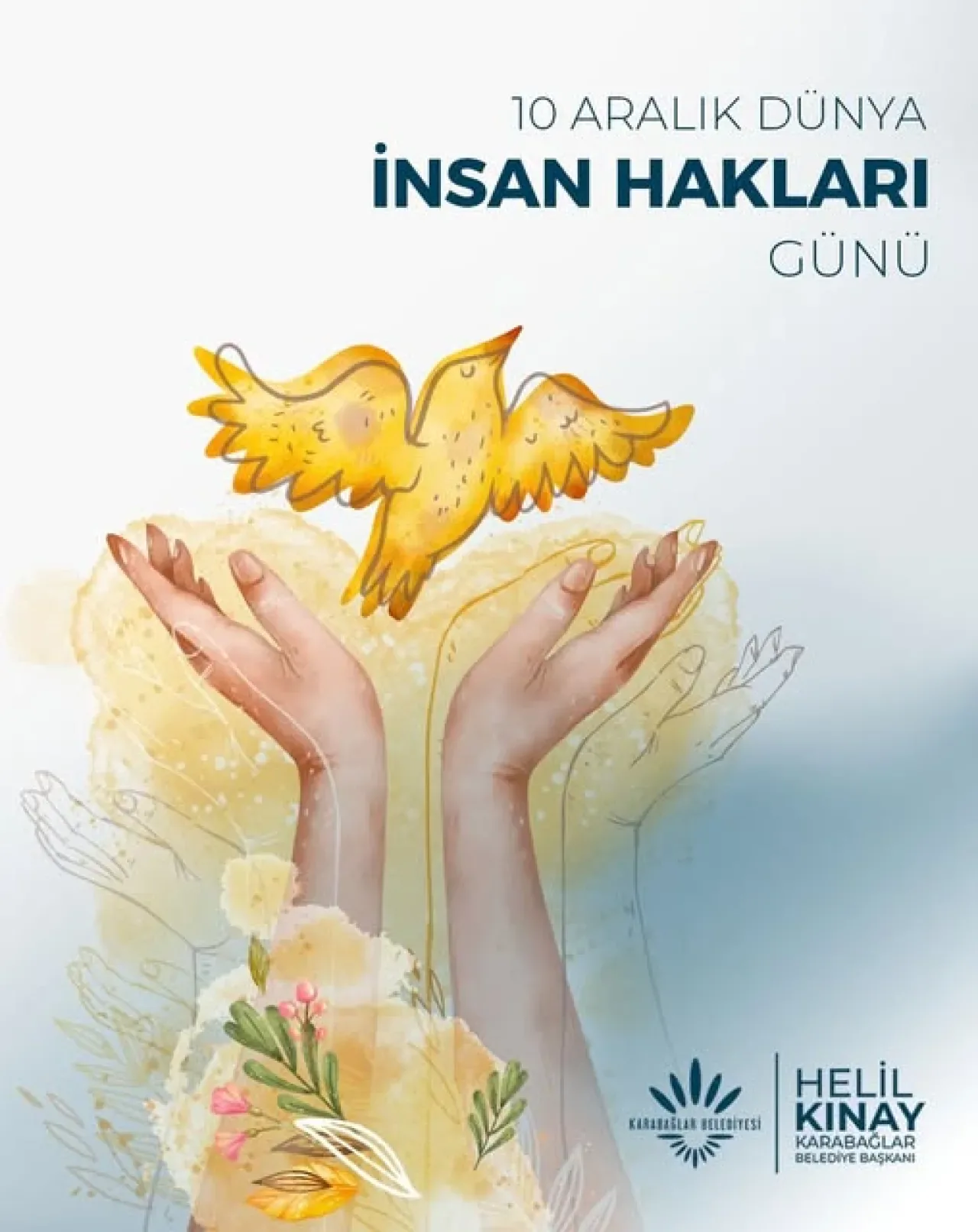 İzmir Karabağlar Belediyesi'nden 10 Aralık Dünya İnsan Hakları Günü Mesajı İzmir Karabağlar Belediyesi'nden 10 Aralık Dünya İnsan Hakları Günü Mesajı