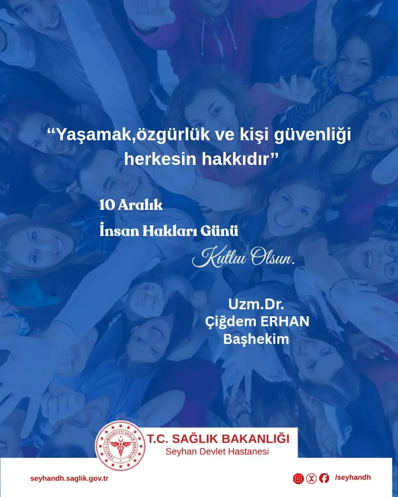 Seyhan Devlet Hastanesi'nde 10 Aralık İnsan Hakları Günü Etkinliği Seyhan Devlet Hastanesi'nde 10 Aralık İnsan Hakları Günü Etkinliği