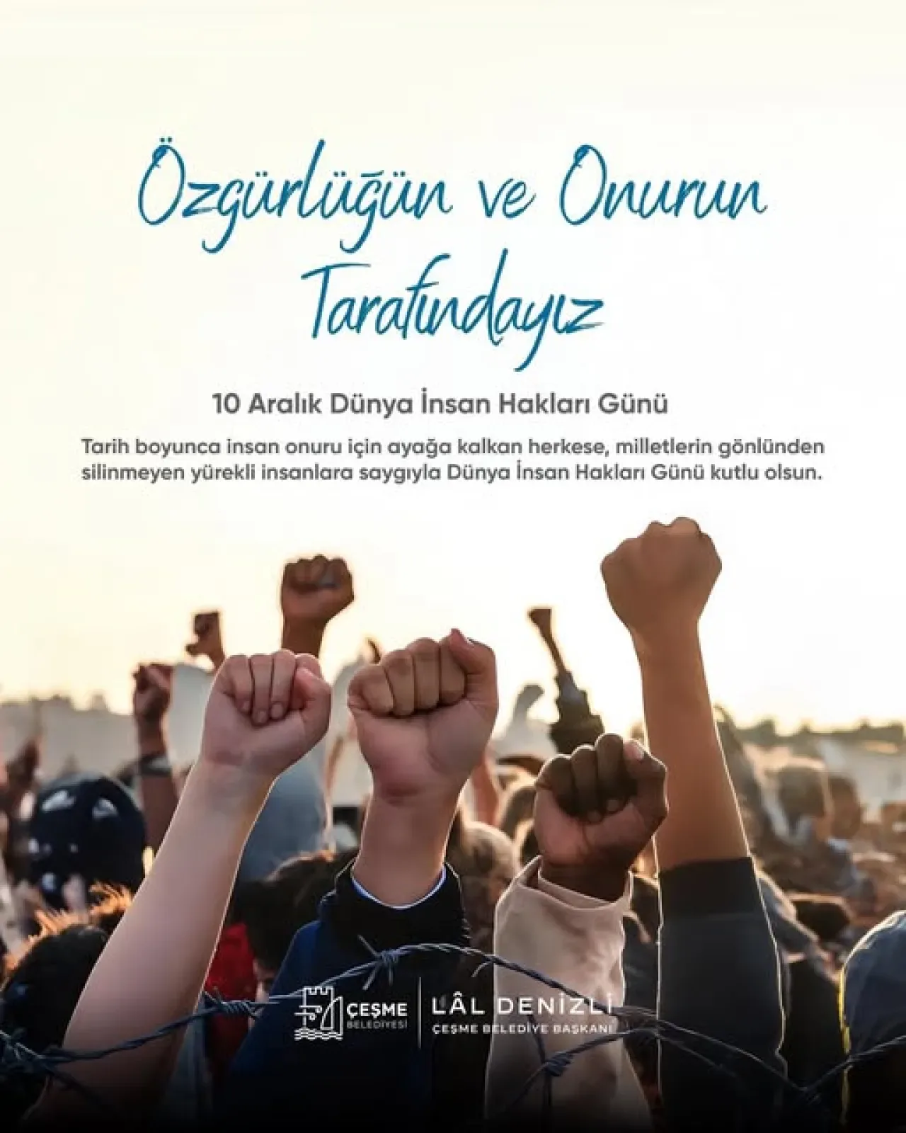Çeşme Belediyesi'nden 10 Aralık Dünya İnsan Hakları Günü Mesajı Çeşme Belediyesi'nden 10 Aralık Dünya İnsan Hakları Günü Mesajı